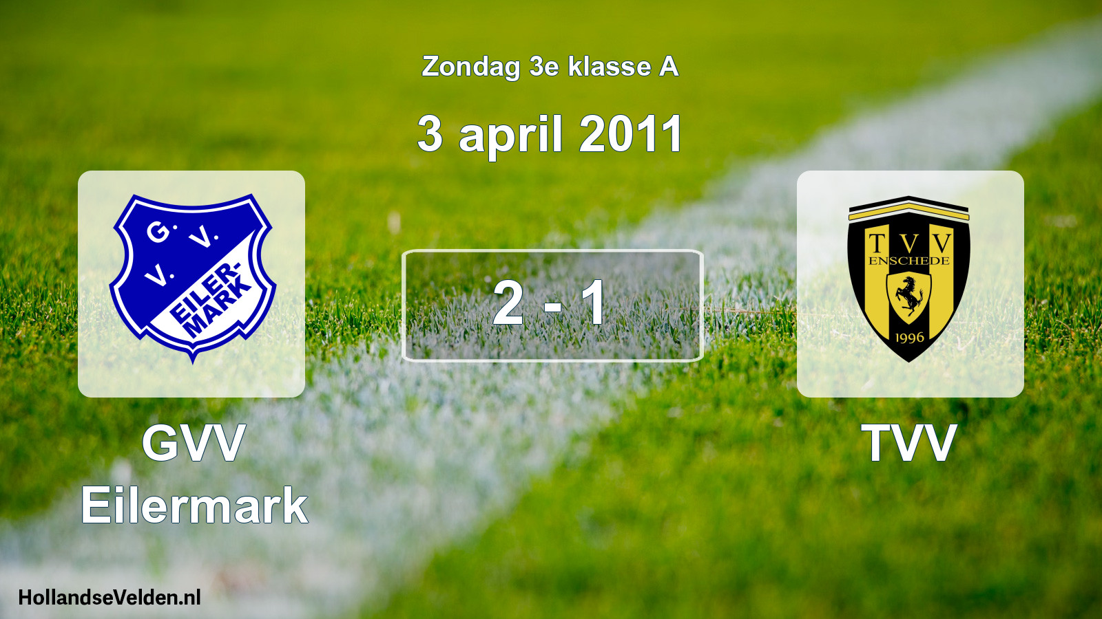 Total number of matches played: GVV Eilermark - TVV 2 - 1 (3 April 2011)