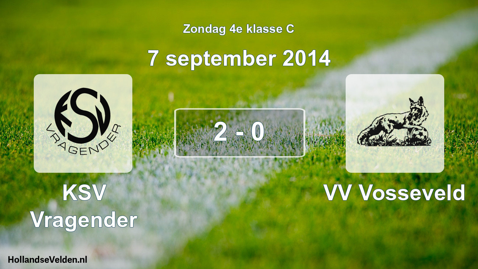 Total number of matches played: KSV Vragender - VV Vosseveld 2 - 0 (7 September 2014)