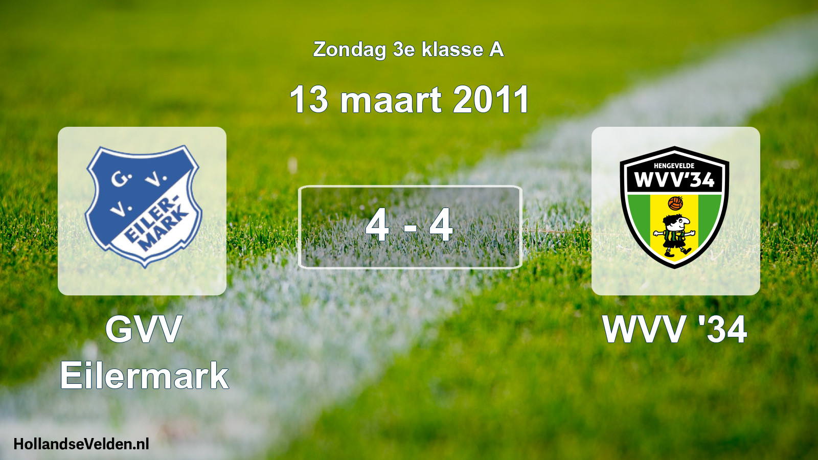 Total number of matches played: GVV Eilermark - WVV '34 4 - 4 (13 March 2011)
