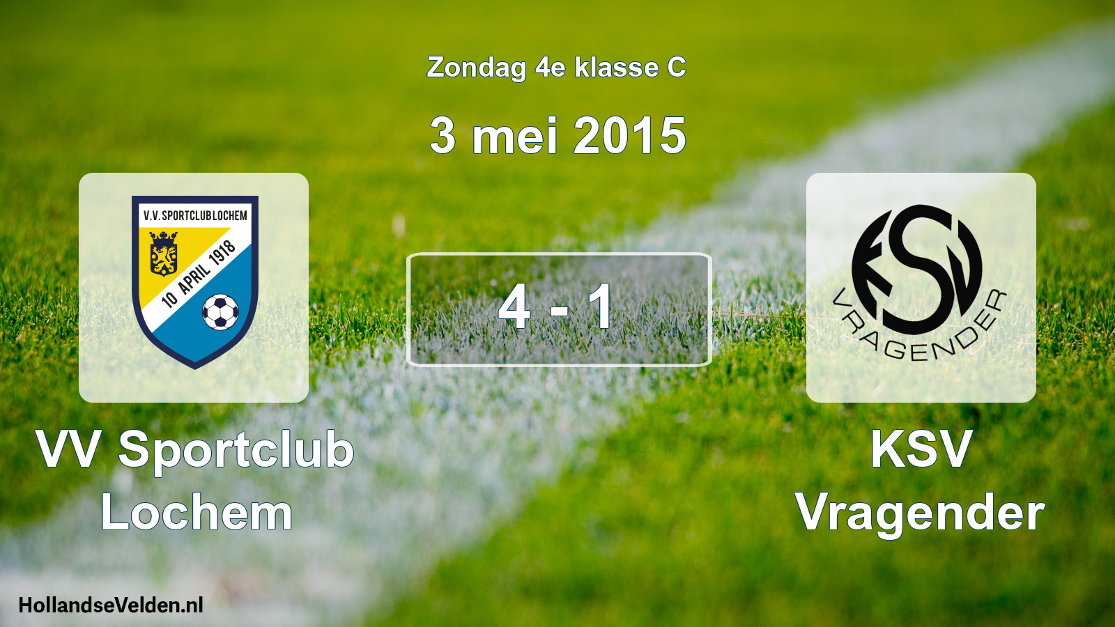 Total number of matches played: VV Sportclub Lochem - KSV Vragender 4 - 1 (3 May 2015)