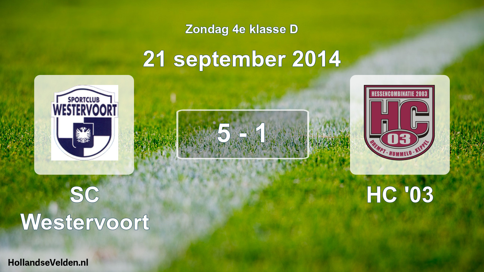 Total number of matches played: SC Westervoort - HC '03 5 - 1 (21 September 2014)