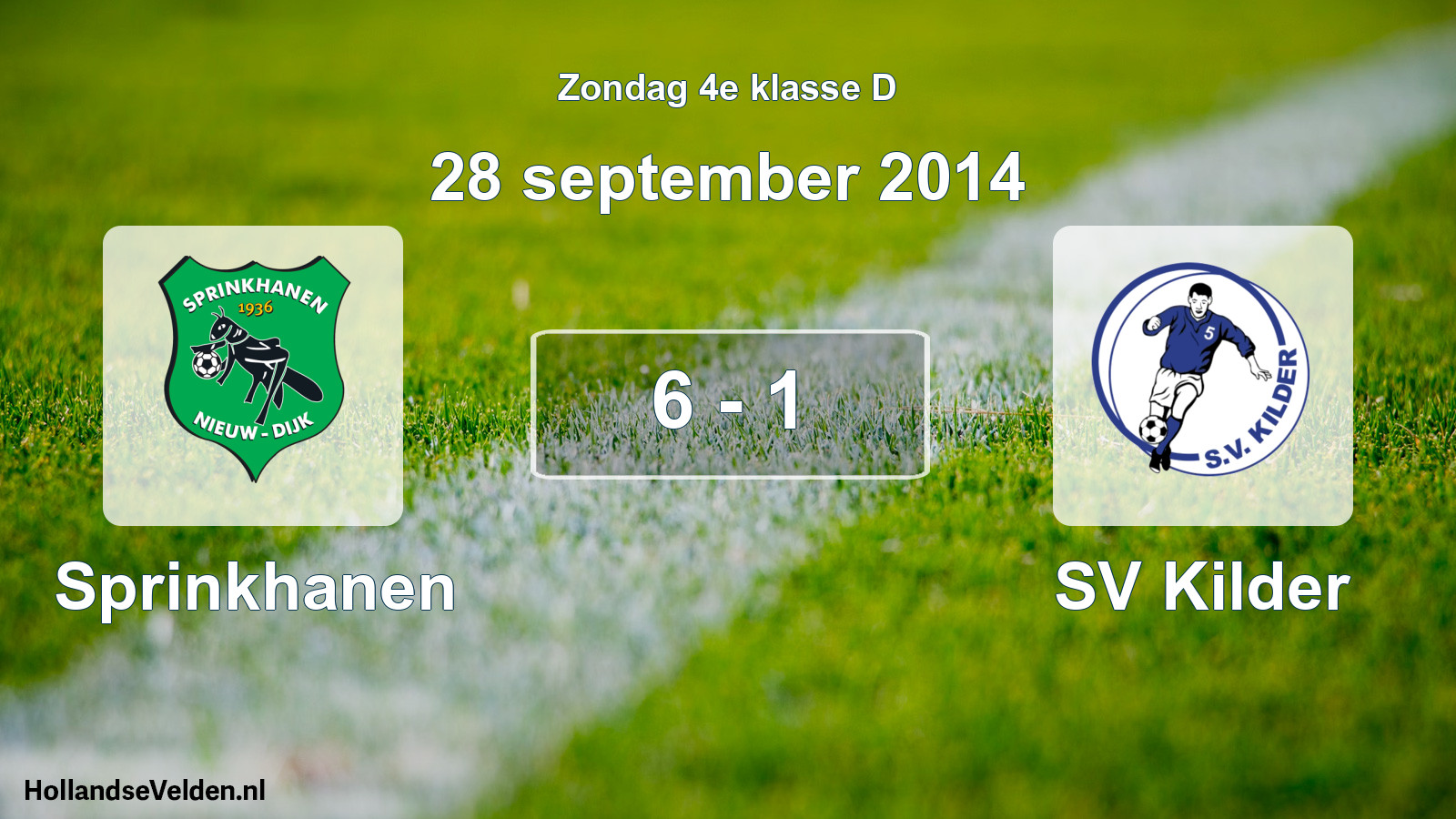 Total number of matches played: Sprinkhanen - SV Kilder 6 - 1 (28 September 2014)
