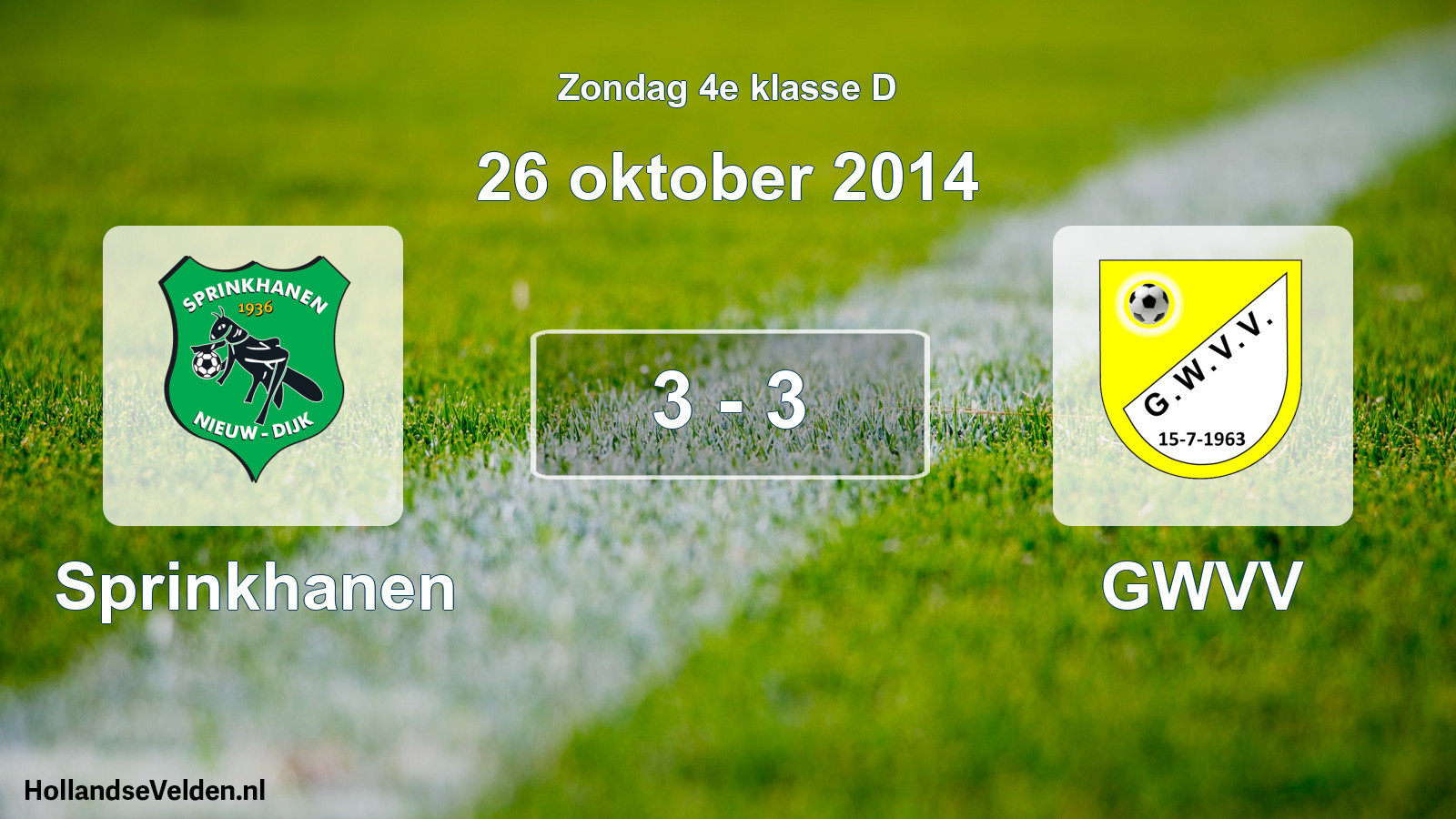 Total number of matches played: Sprinkhanen - GWVV 3 - 3 (26 October 2014)