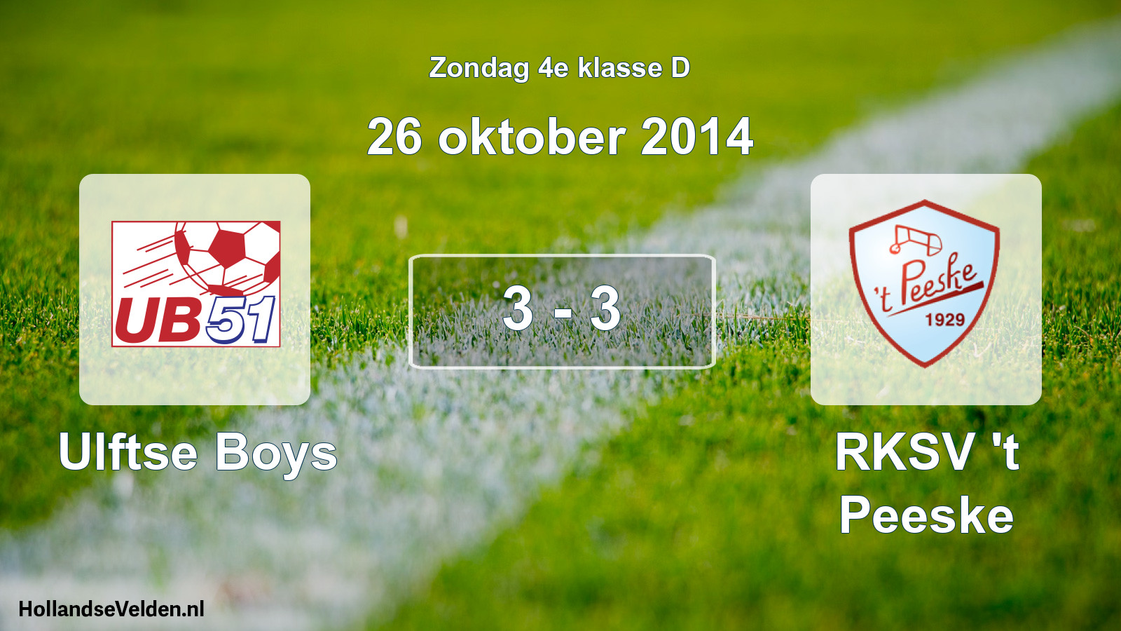 Total number of matches played: Ulftse Boys - RKSV 't Peeske 3 - 3 (26 October 2014)