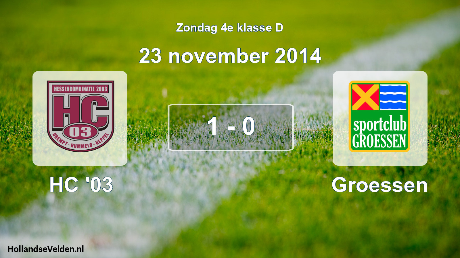 Total number of matches played: HC '03 - Groessen 1 - 0 (23 November 2014)