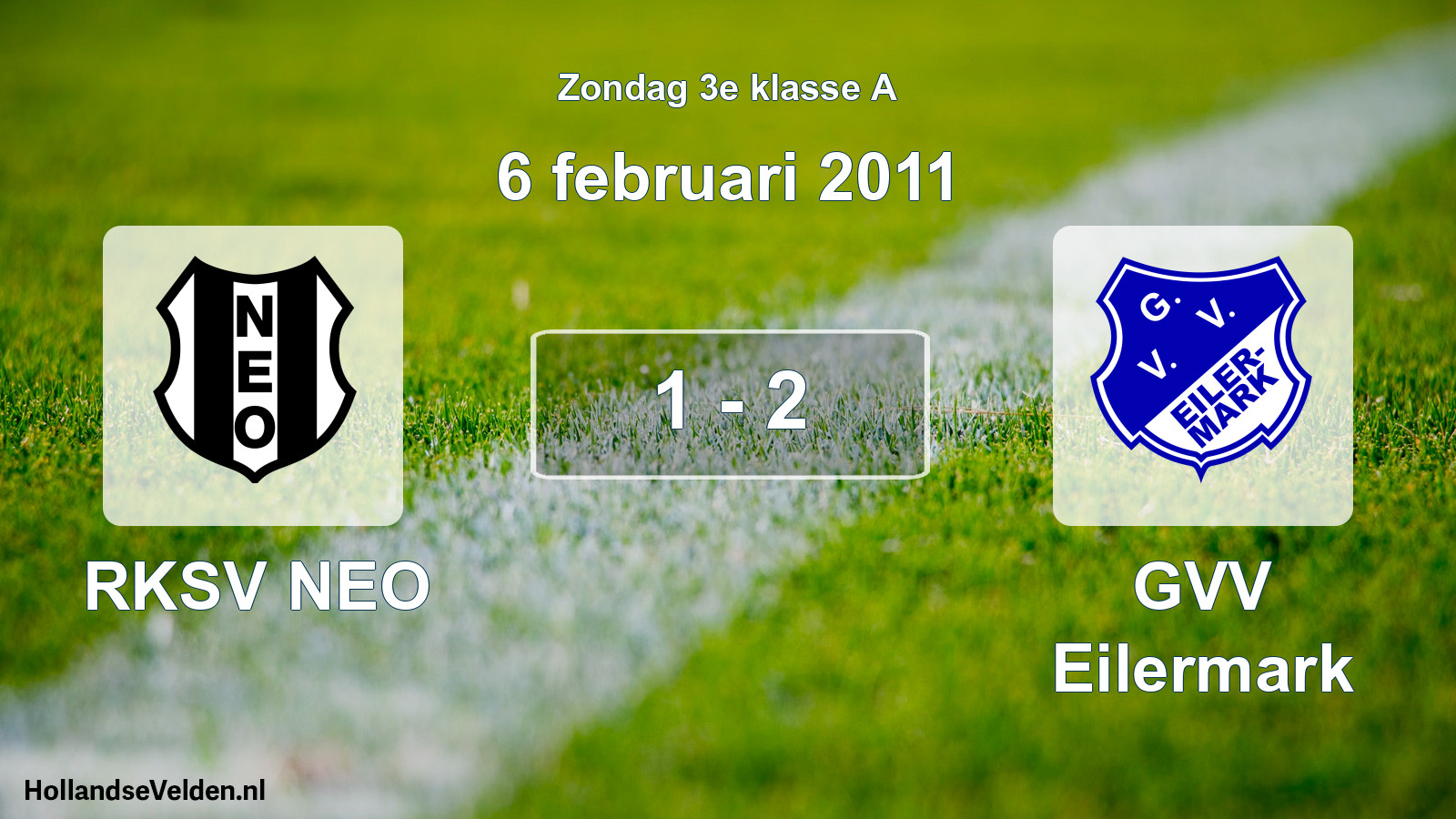 Total number of matches played: RKSV NEO - GVV Eilermark 1 - 2 (6 February 2011)