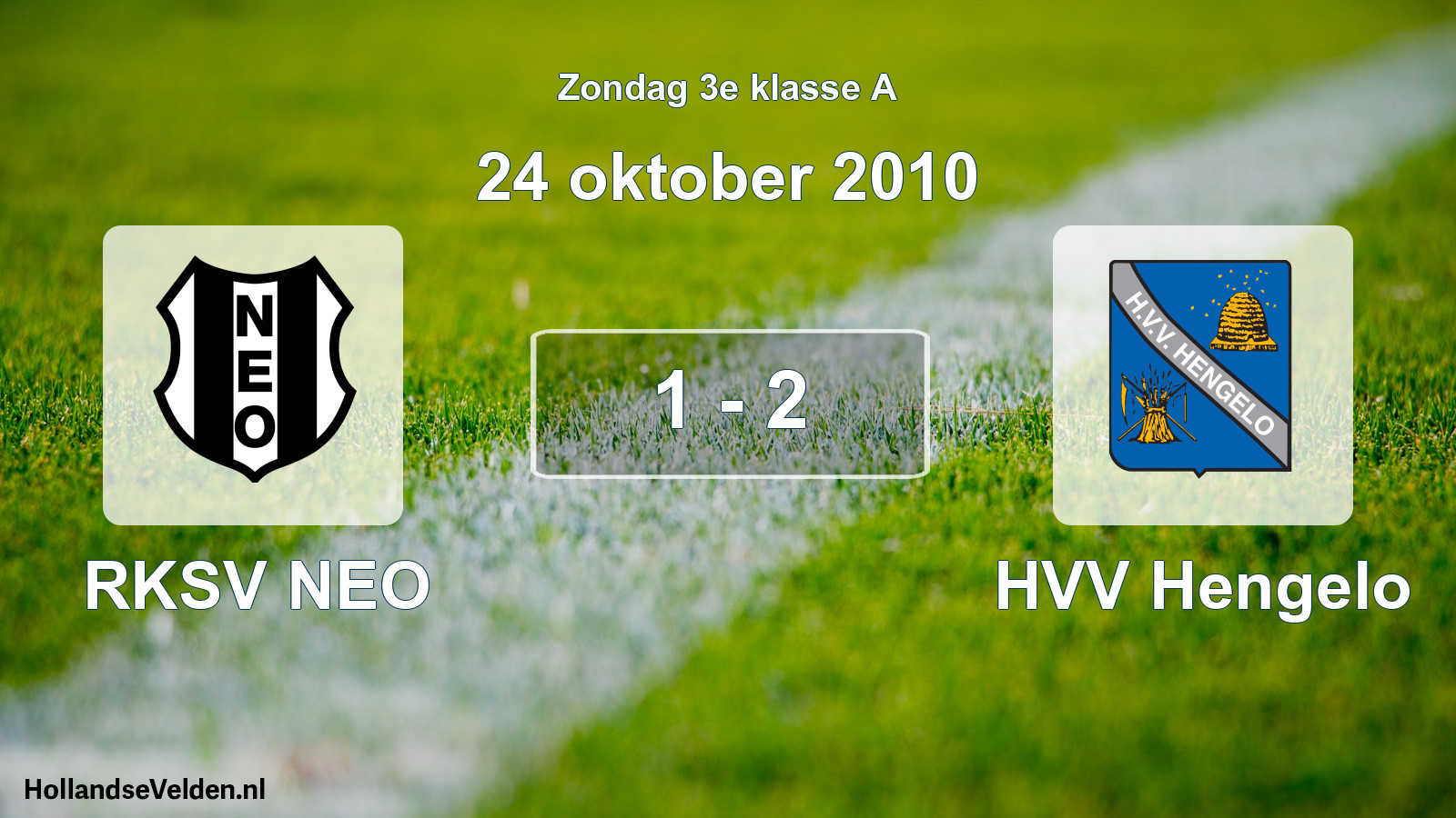 Total number of matches played: RKSV NEO - HVV Hengelo 1 - 2 (24 October 2010)