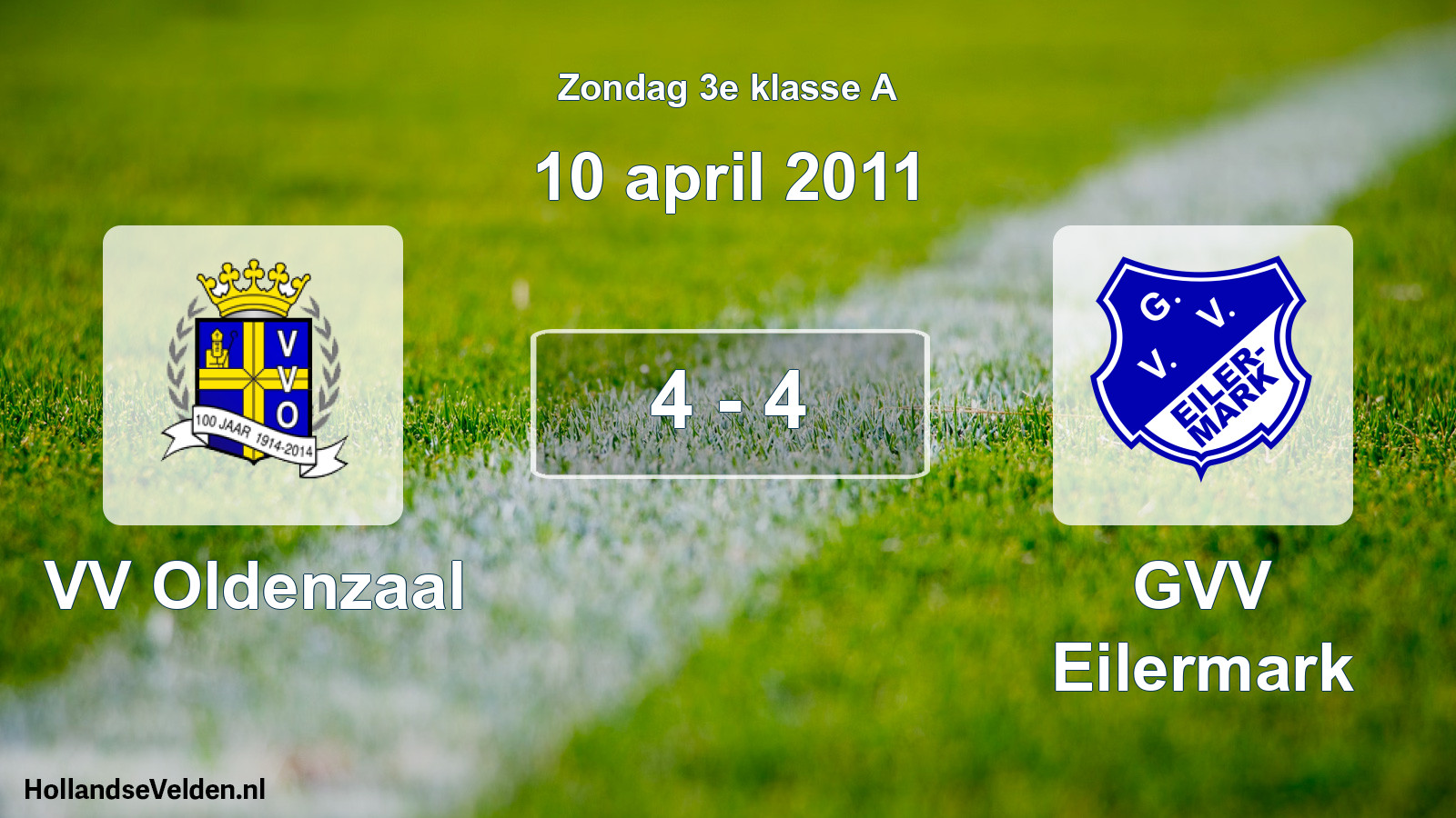 Total number of matches played: VV Oldenzaal - GVV Eilermark 4 - 4 (10 April 2011)