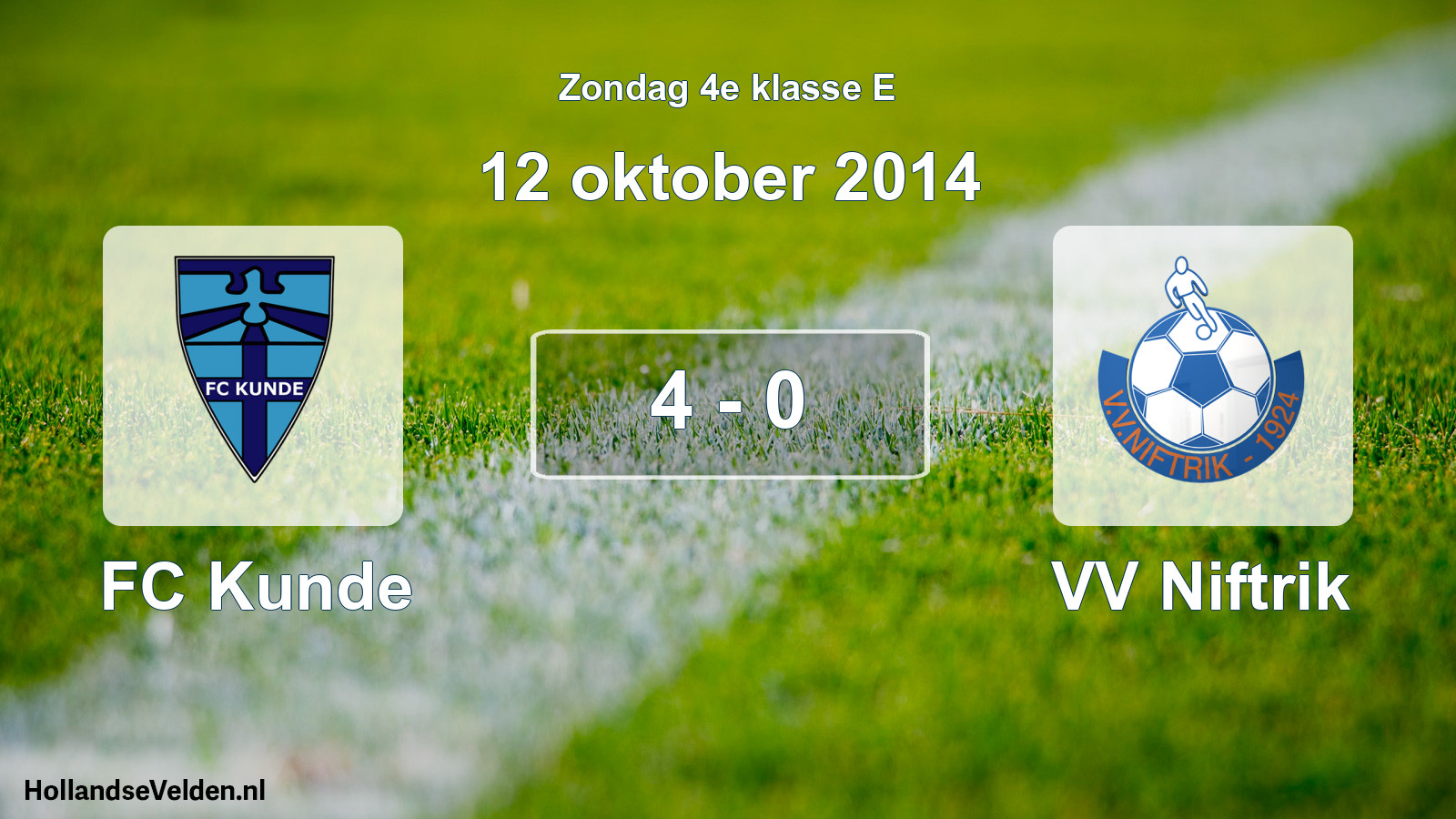 Total number of matches played: FC Kunde - VV Niftrik 4 - 0 (12 October 2014)