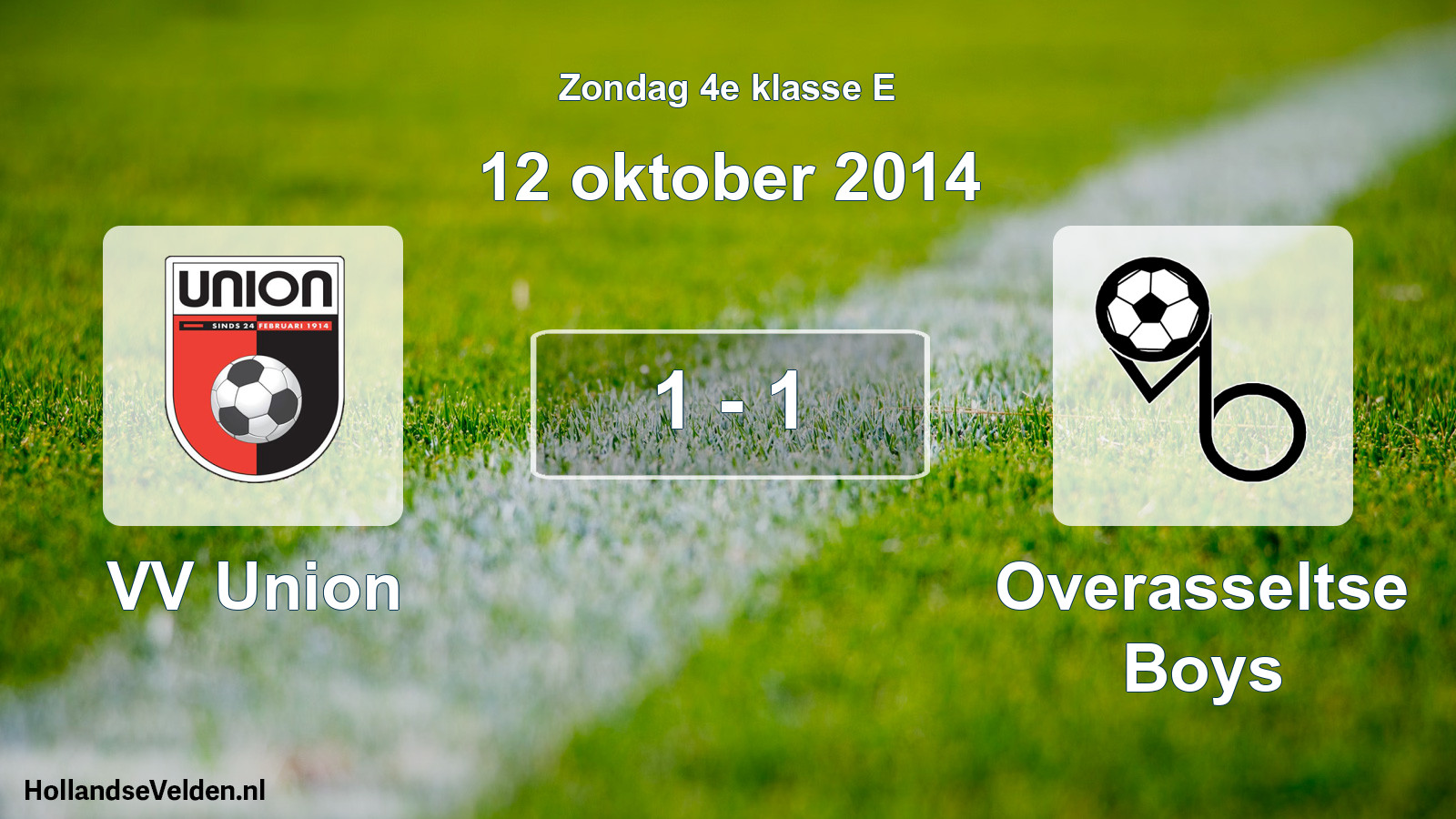 Total number of matches played: VV Union - Overasseltse Boys 1 - 1 (12 October 2014)