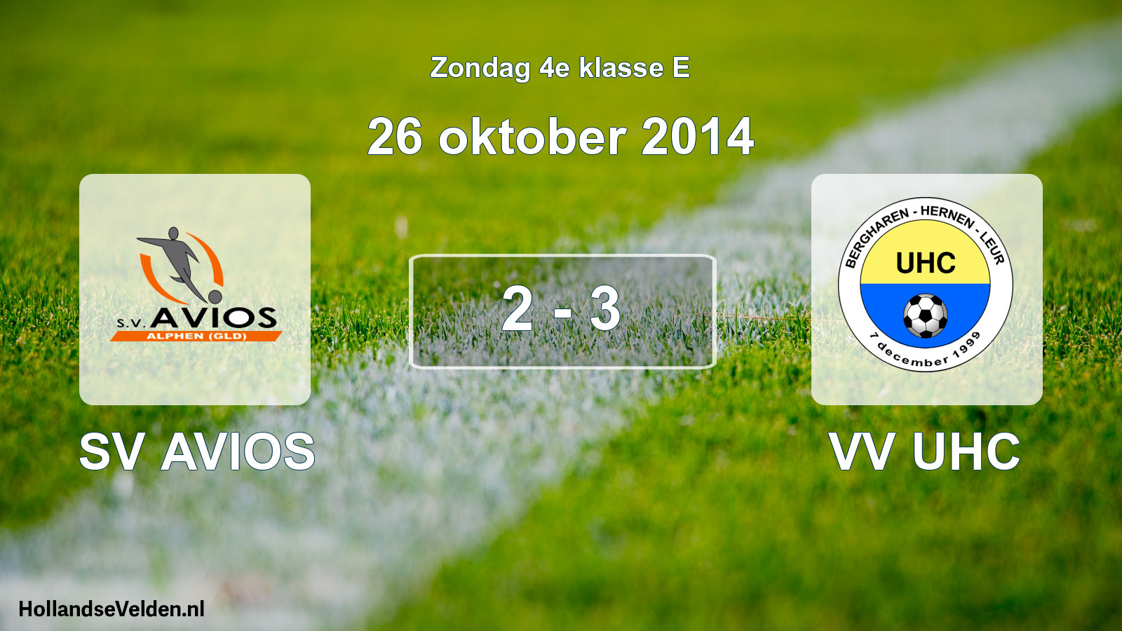 Total number of matches played: SV AVIOS - VV UHC 2 - 3 (26 October 2014)