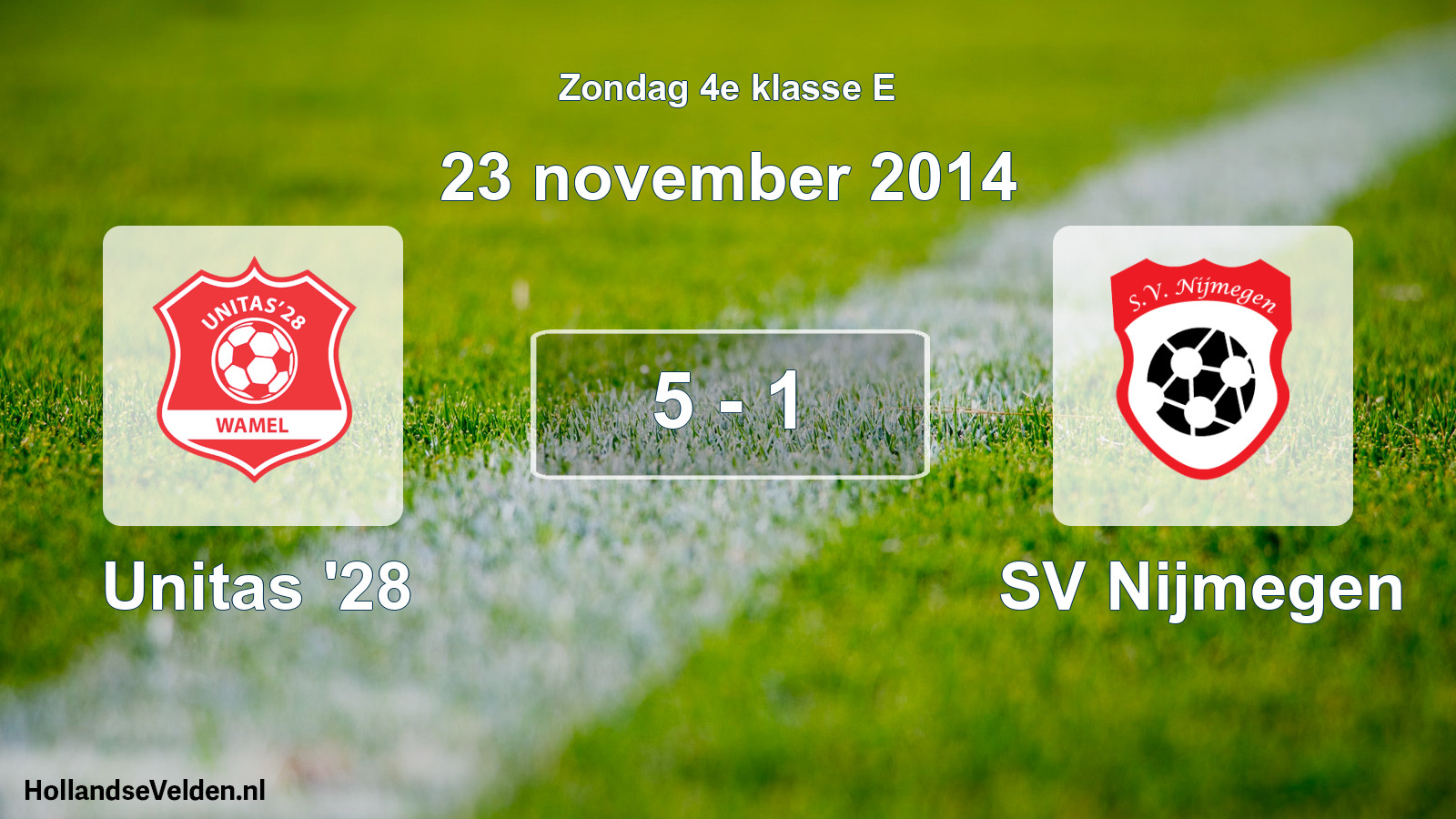 Total number of matches played: Unitas '28 - SV Nijmegen 5 - 1 (23 November 2014)