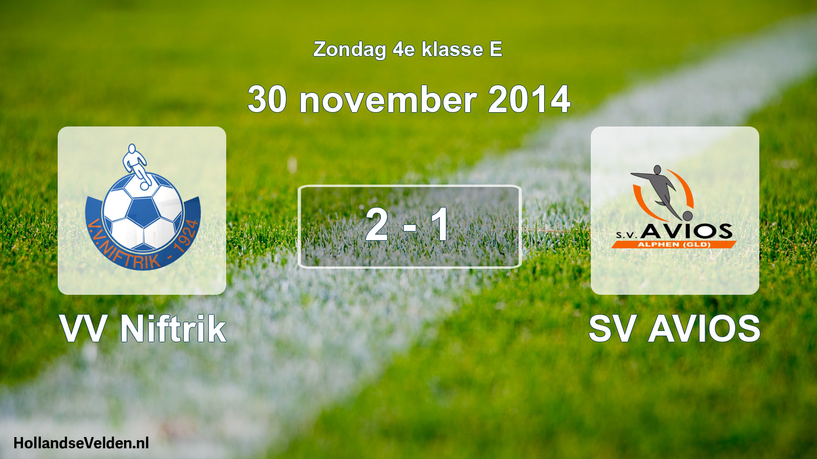 Total number of matches played: VV Niftrik - SV AVIOS 2 - 1 (30 November 2014)
