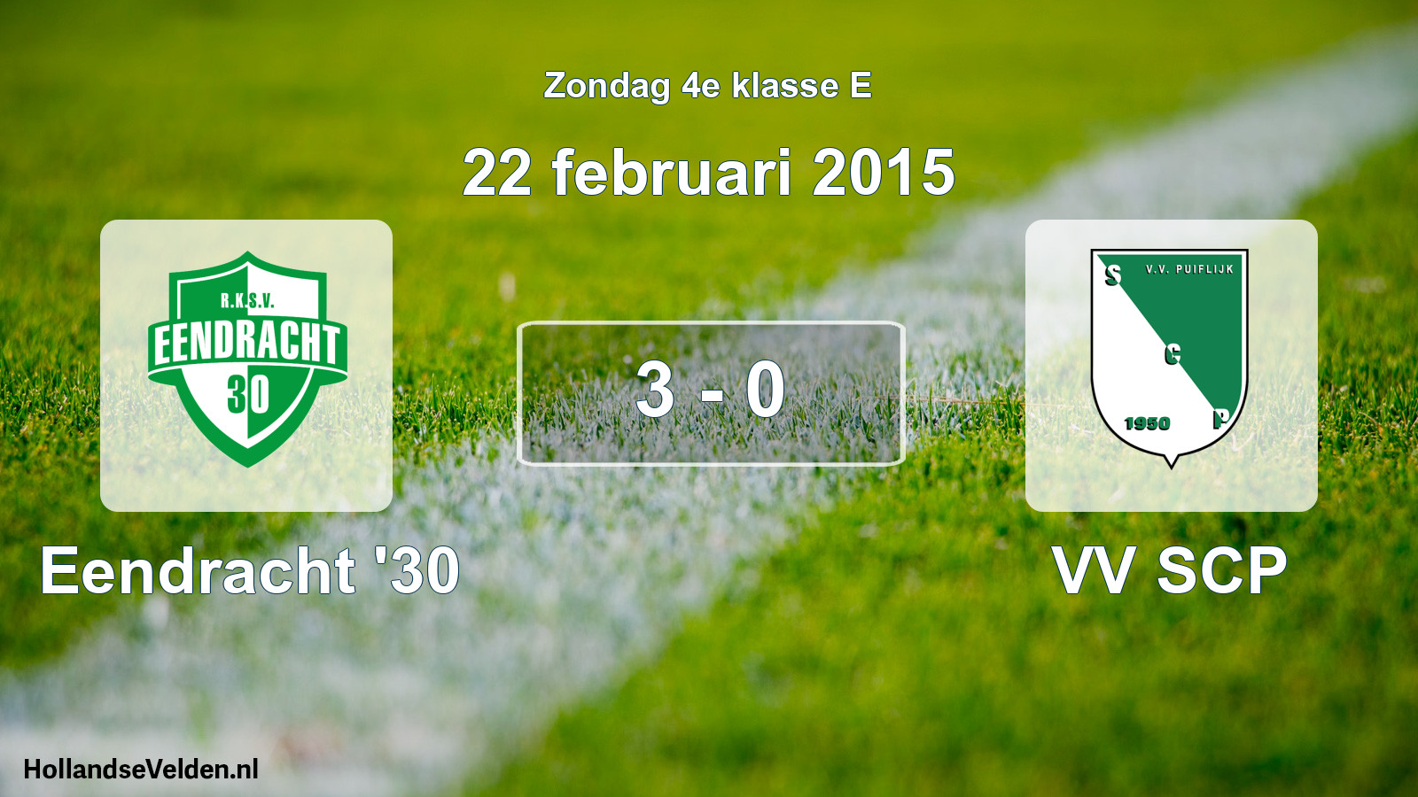 Total number of matches played: Eendracht '30 - VV SCP 3 - 0 (22 February 2015)