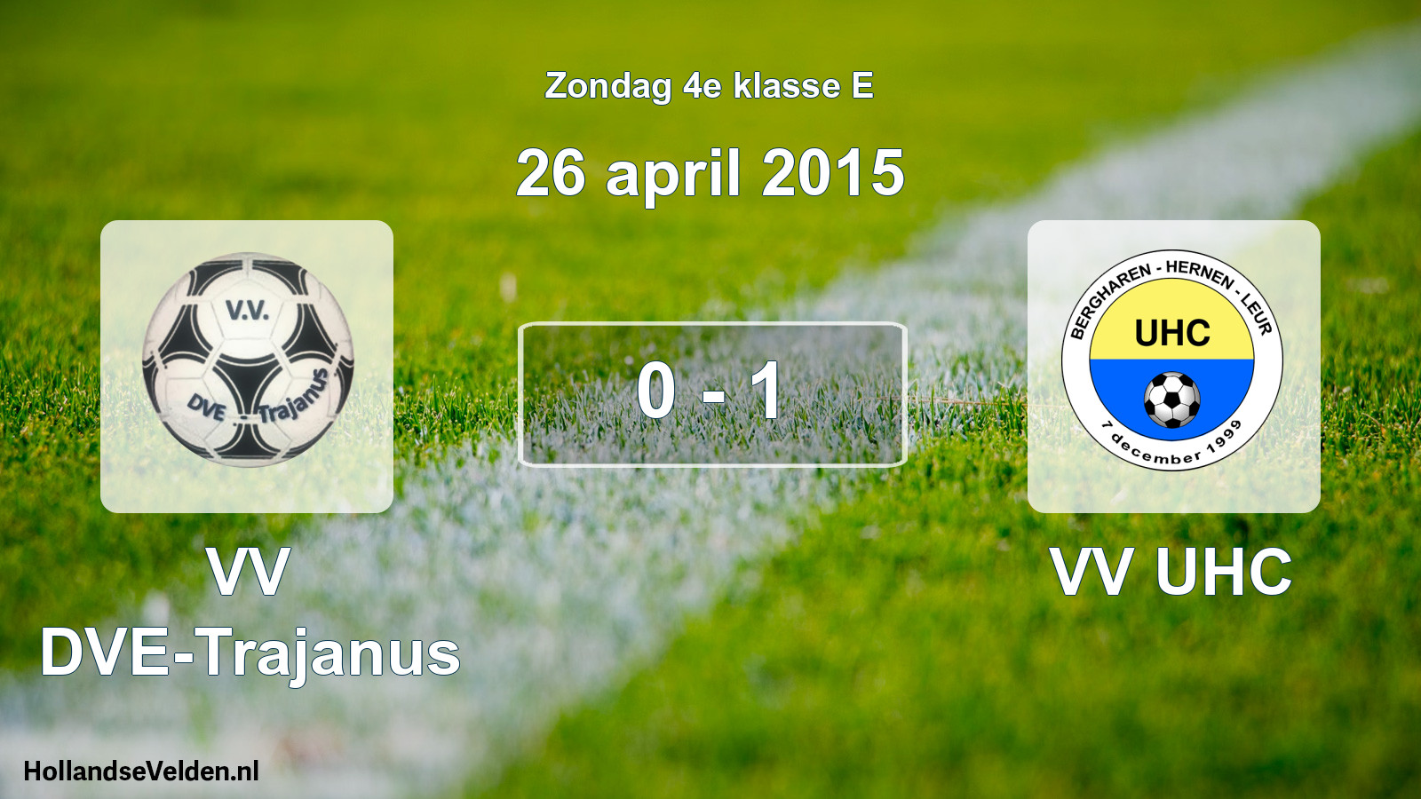 Total number of matches played: VV DVE-Trajanus - VV UHC 0 - 1 (26 April 2015)
