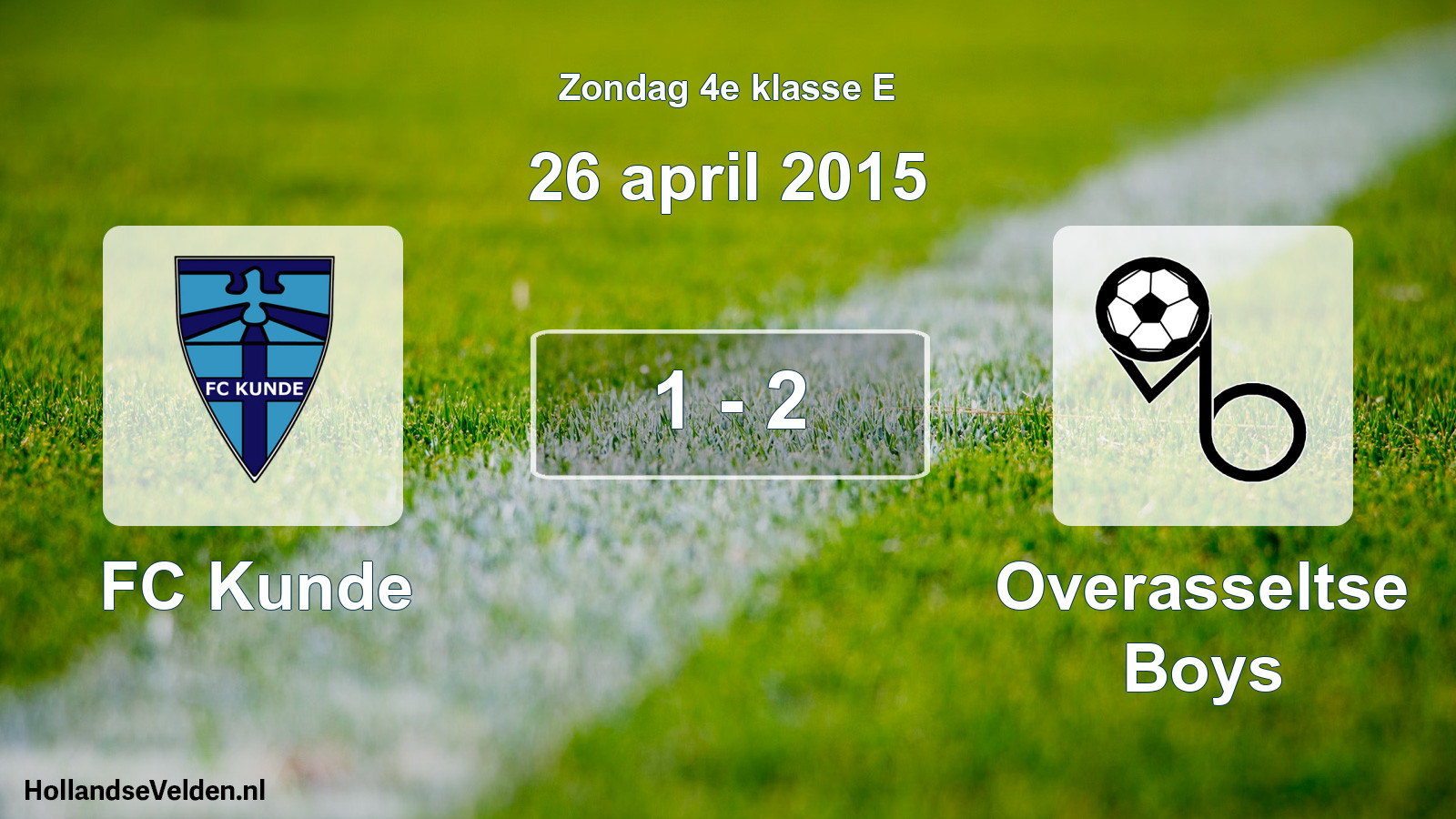 Total number of matches played: FC Kunde - Overasseltse Boys 1 - 2 (26 April 2015)
