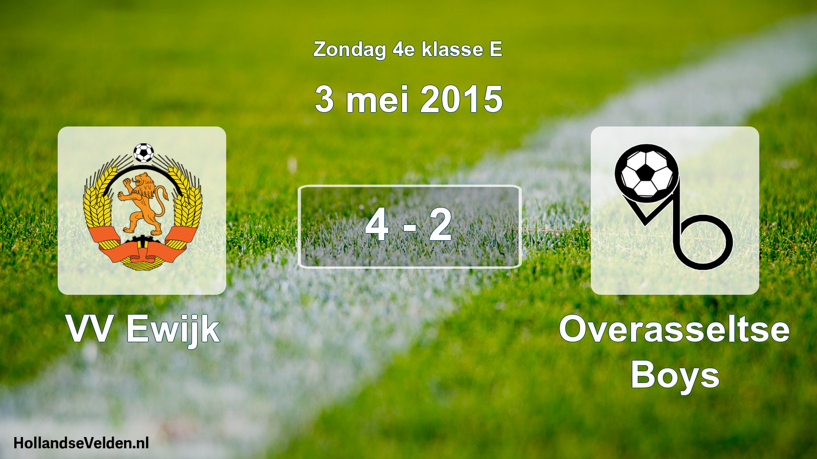 Total number of matches played: VV Ewijk - Overasseltse Boys 4 - 2 (3 May 2015)