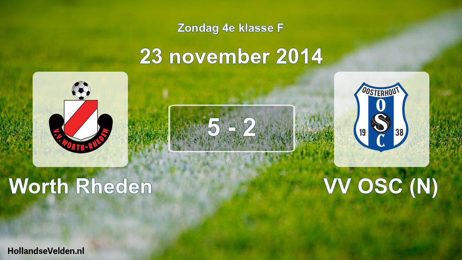 Total number of matches played: Worth Rheden - VV OSC (N) 5 - 2 (23 November 2014)