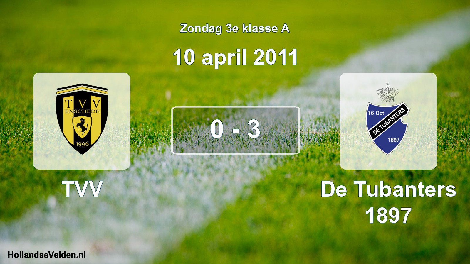 Total number of matches played: TVV - De Tubanters 1897 0 - 3 (10 April 2011)