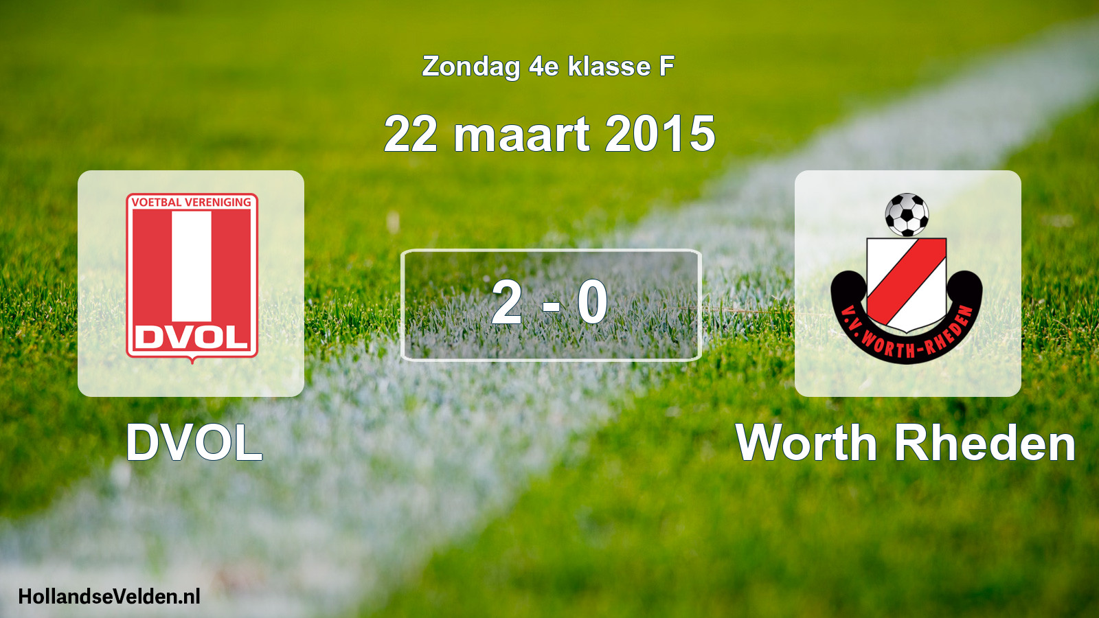 Total number of matches played: DVOL - Worth Rheden 2 - 0 (22 March 2015)