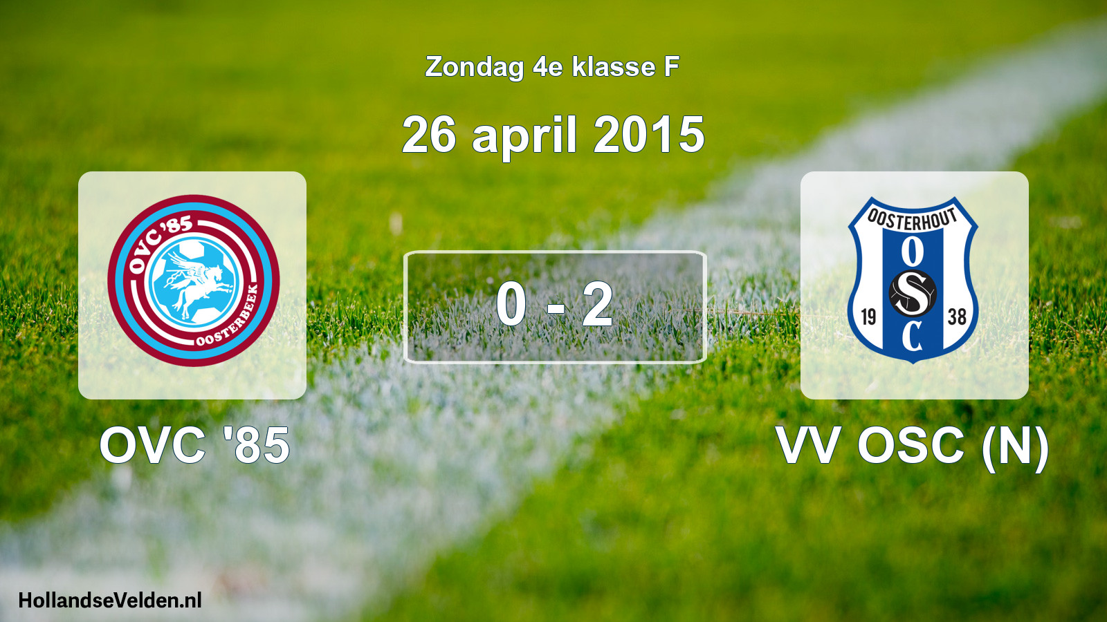 Total number of matches played: OVC '85 - VV OSC (N) 0 - 2 (26 April 2015)