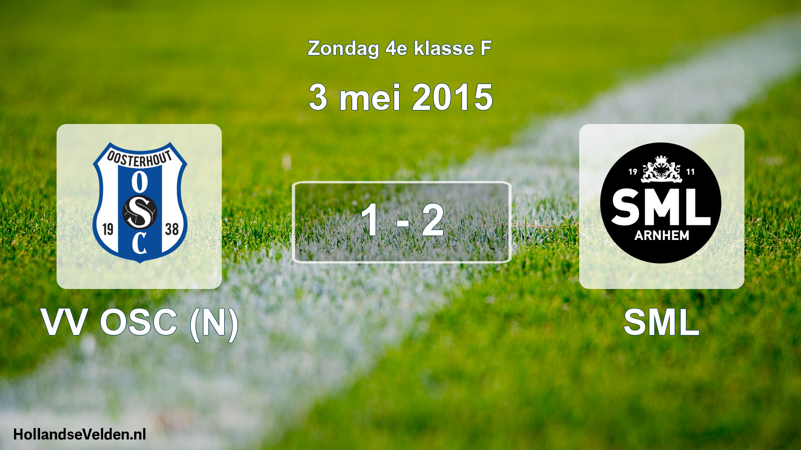 Total number of matches played: VV OSC (N) - SML 1 - 2 (3 May 2015)