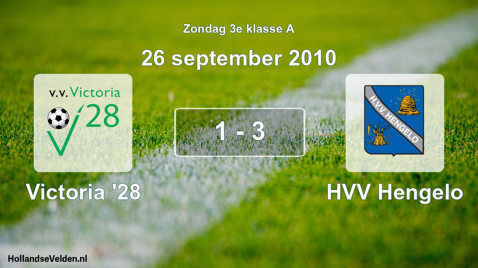 Total number of matches played: Victoria '28 - HVV Hengelo 1 - 3 (26 September 2010)
