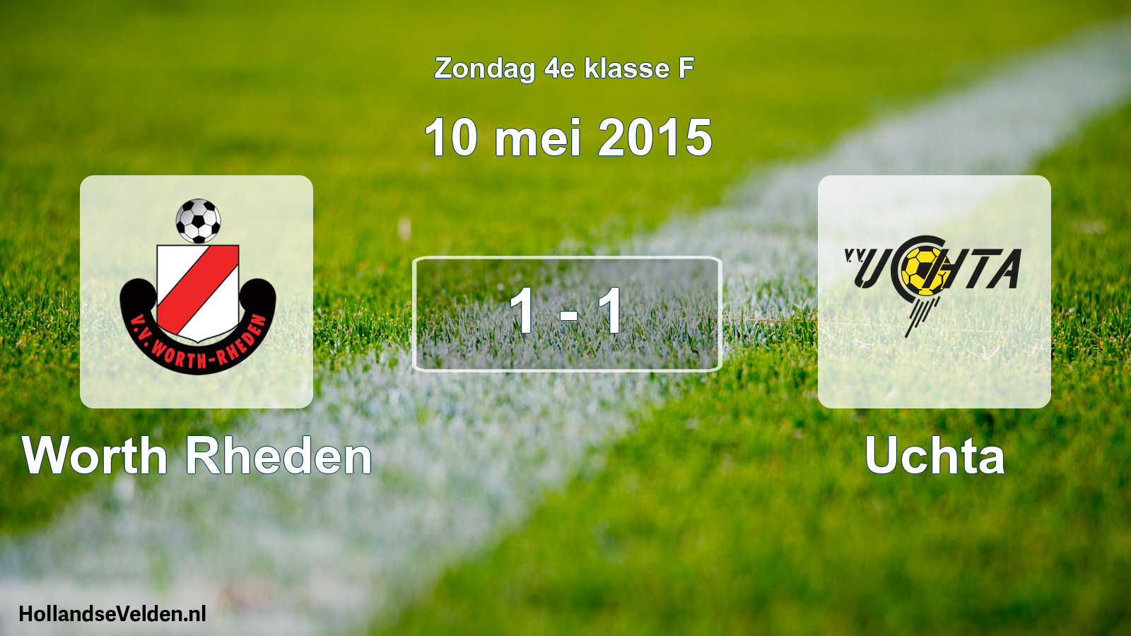 Total number of matches played: Worth Rheden - Uchta 1 - 1 (10 May 2015)