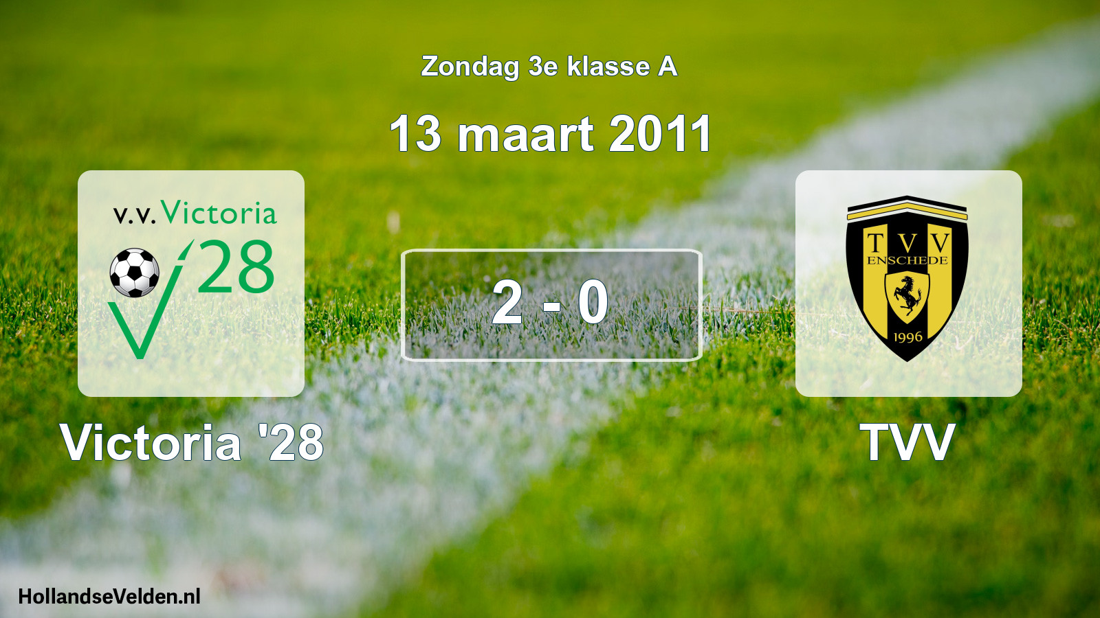 Total number of matches played: Victoria '28 - TVV 2 - 0 (13 March 2011)