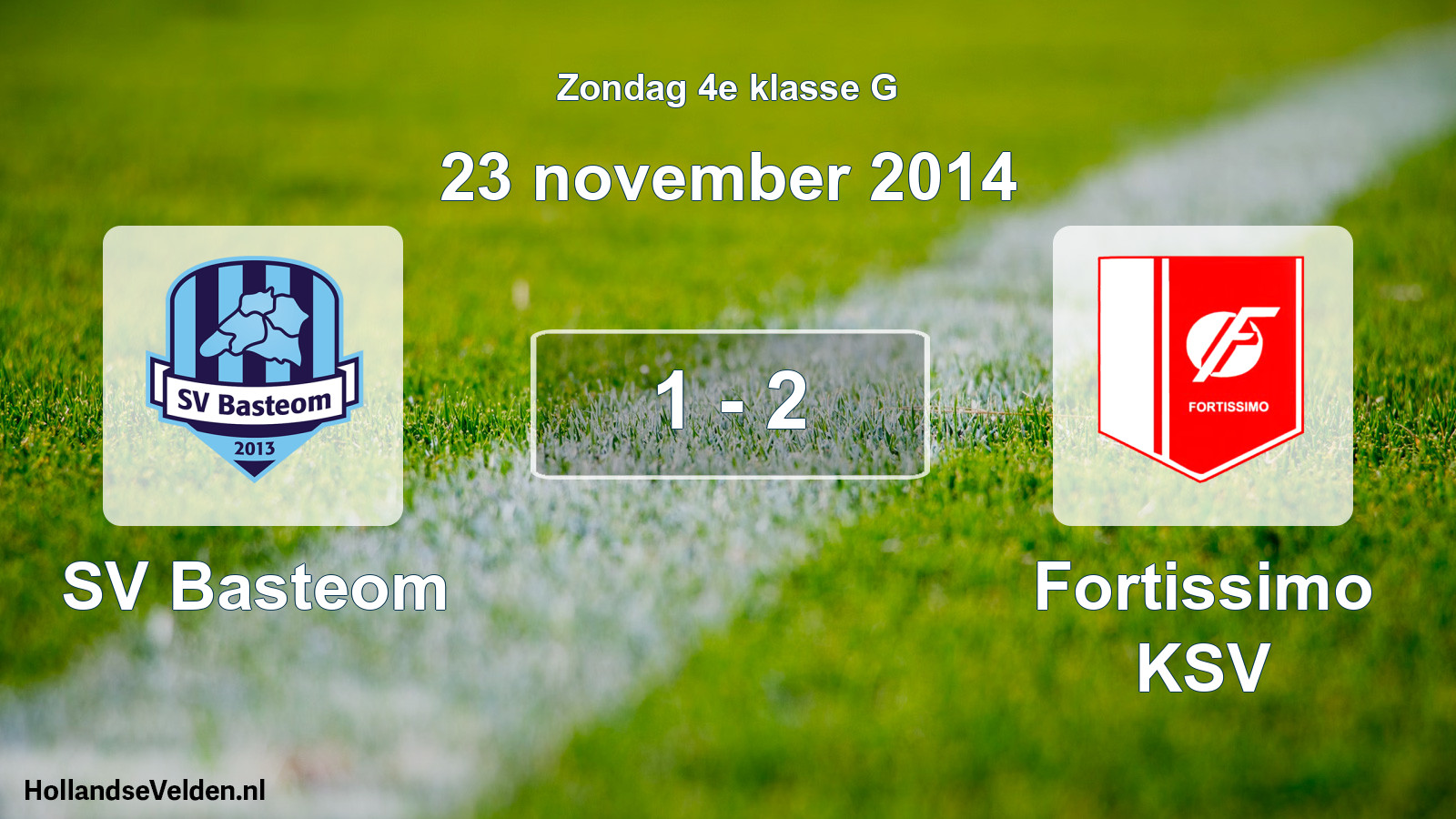 Total number of matches played: SV Basteom - Fortissimo KSV 1 - 2 (23 November 2014)