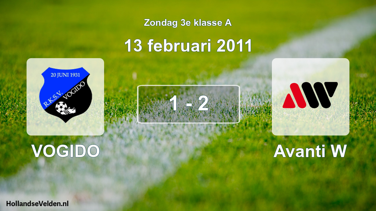 Total number of matches played: VOGIDO - Avanti W 1 - 2 (13 February 2011)