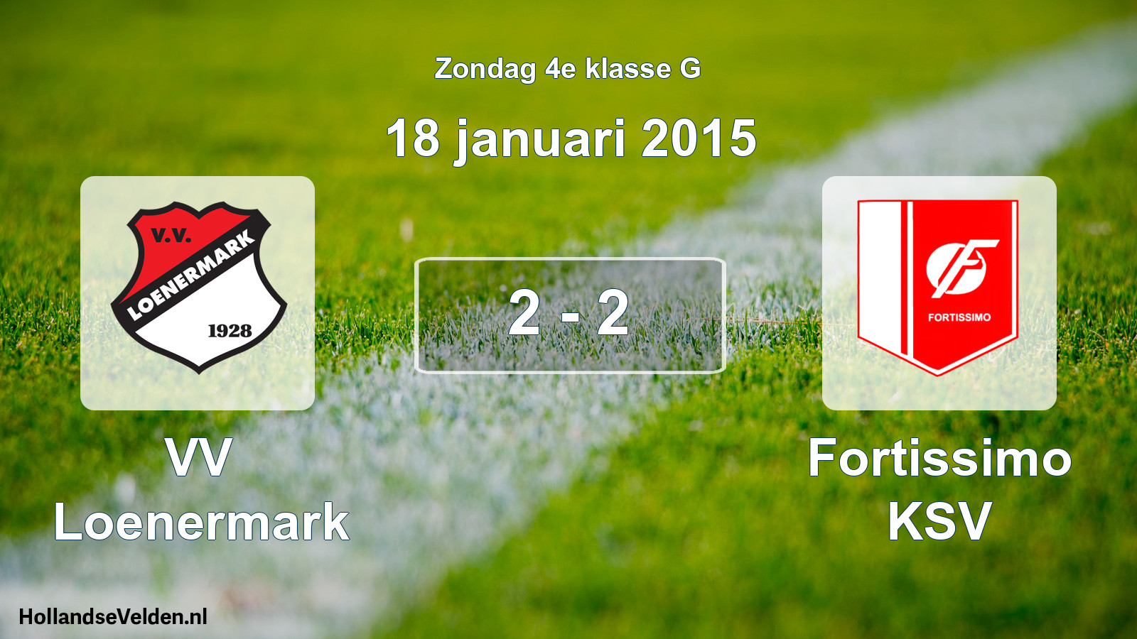Total number of matches played: VV Loenermark - Fortissimo KSV 2 - 2 (18 January 2015)