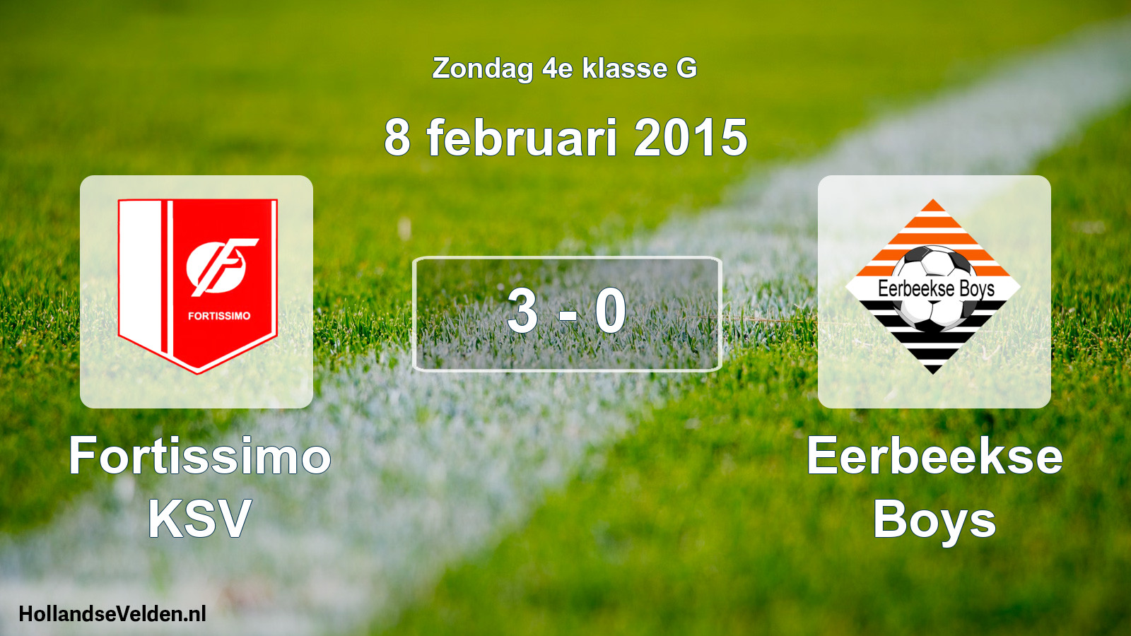 Total number of matches played: Fortissimo KSV - Eerbeekse Boys 3 - 0 (8 February 2015)