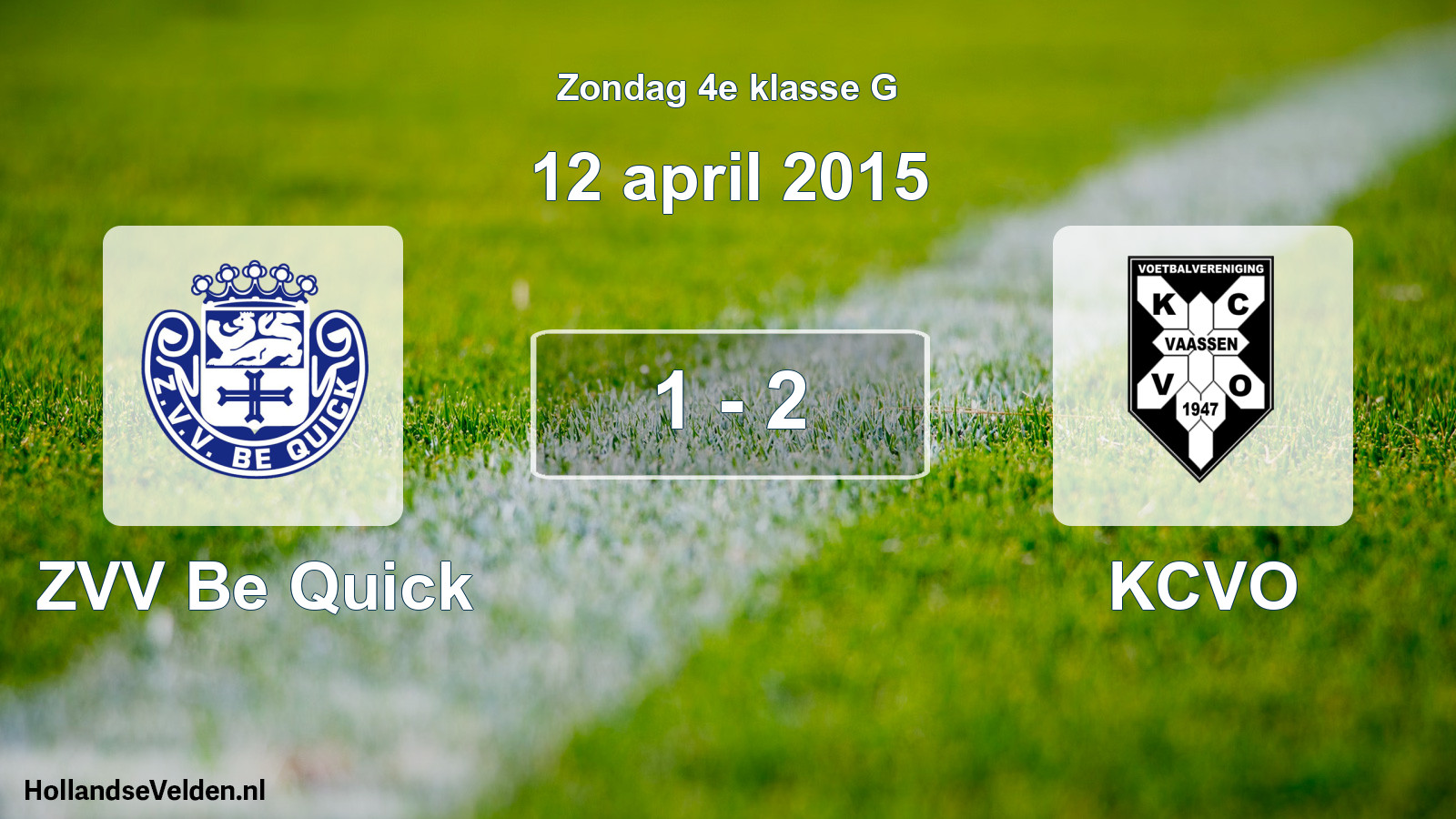 Total number of matches played: ZVV Be Quick - KCVO 1 - 2 (12 April 2015)