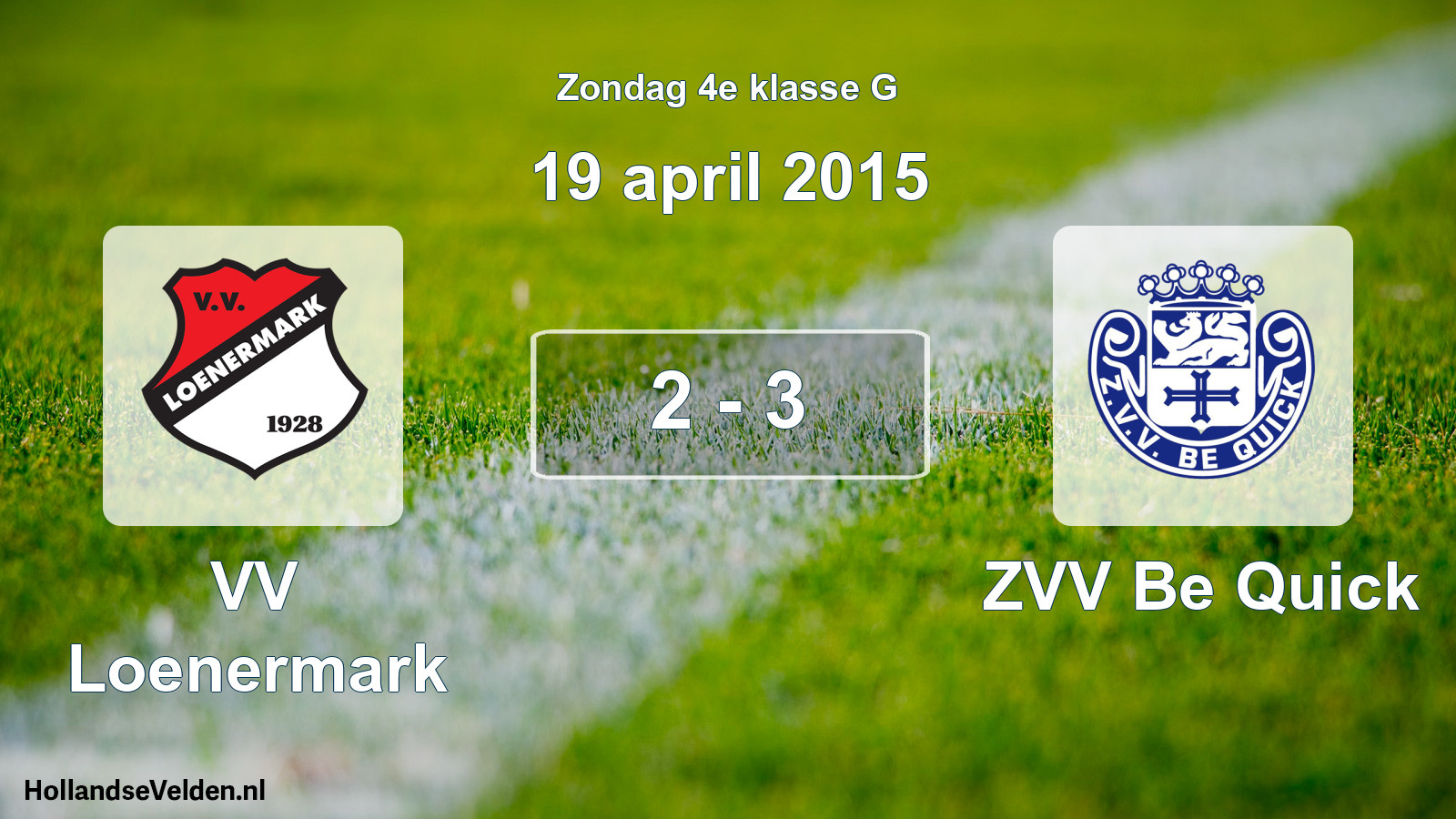Total number of matches played: VV Loenermark - ZVV Be Quick 2 - 3 (19 April 2015)