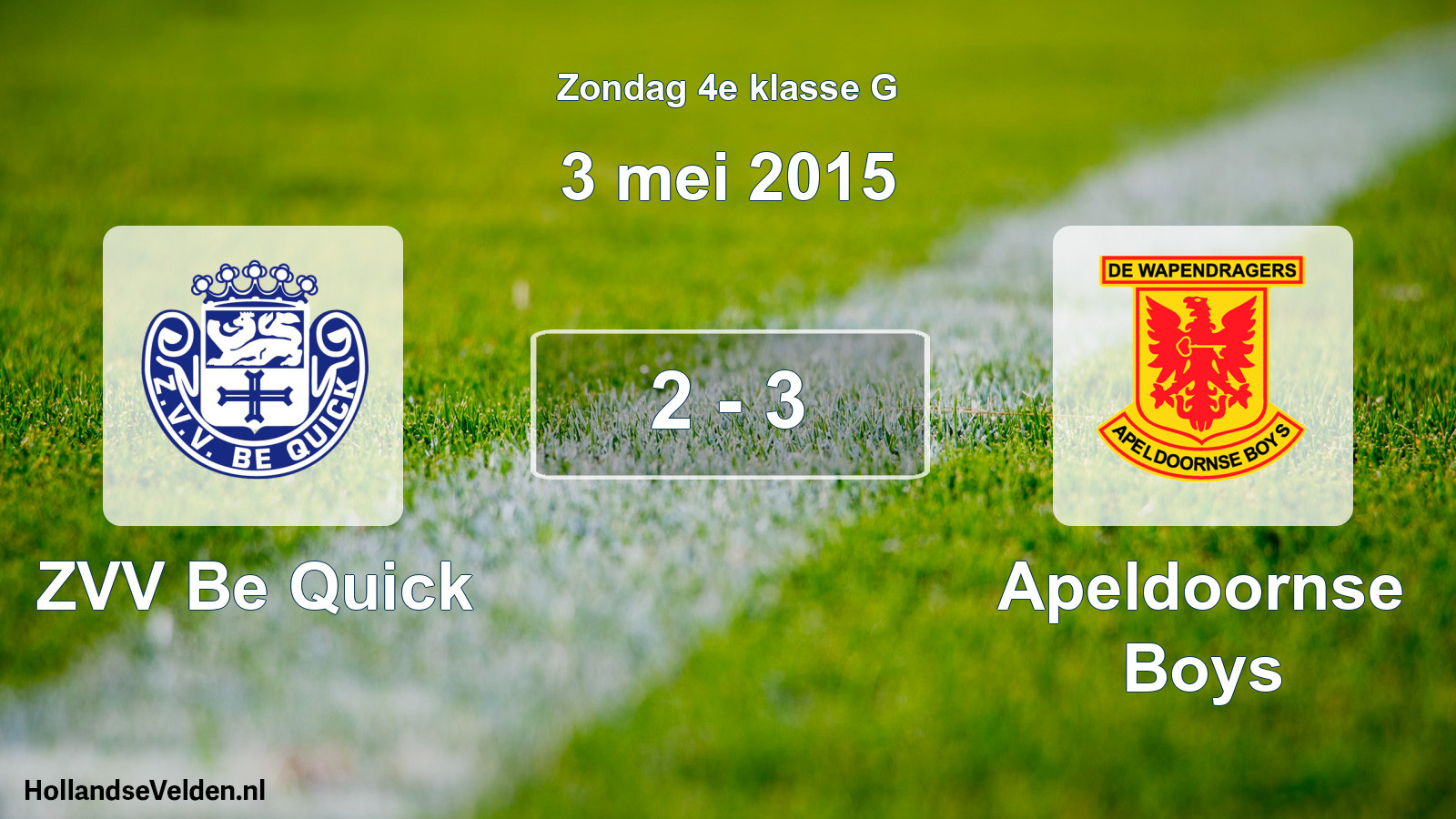 Total number of matches played: ZVV Be Quick - Apeldoornse Boys 2 - 3 (3 May 2015)