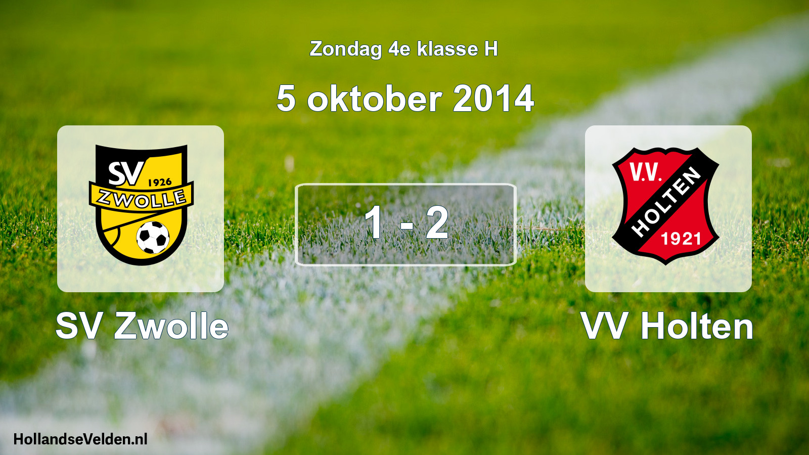 Total number of matches played: SV Zwolle - VV Holten 1 - 2 (5 October 2014)