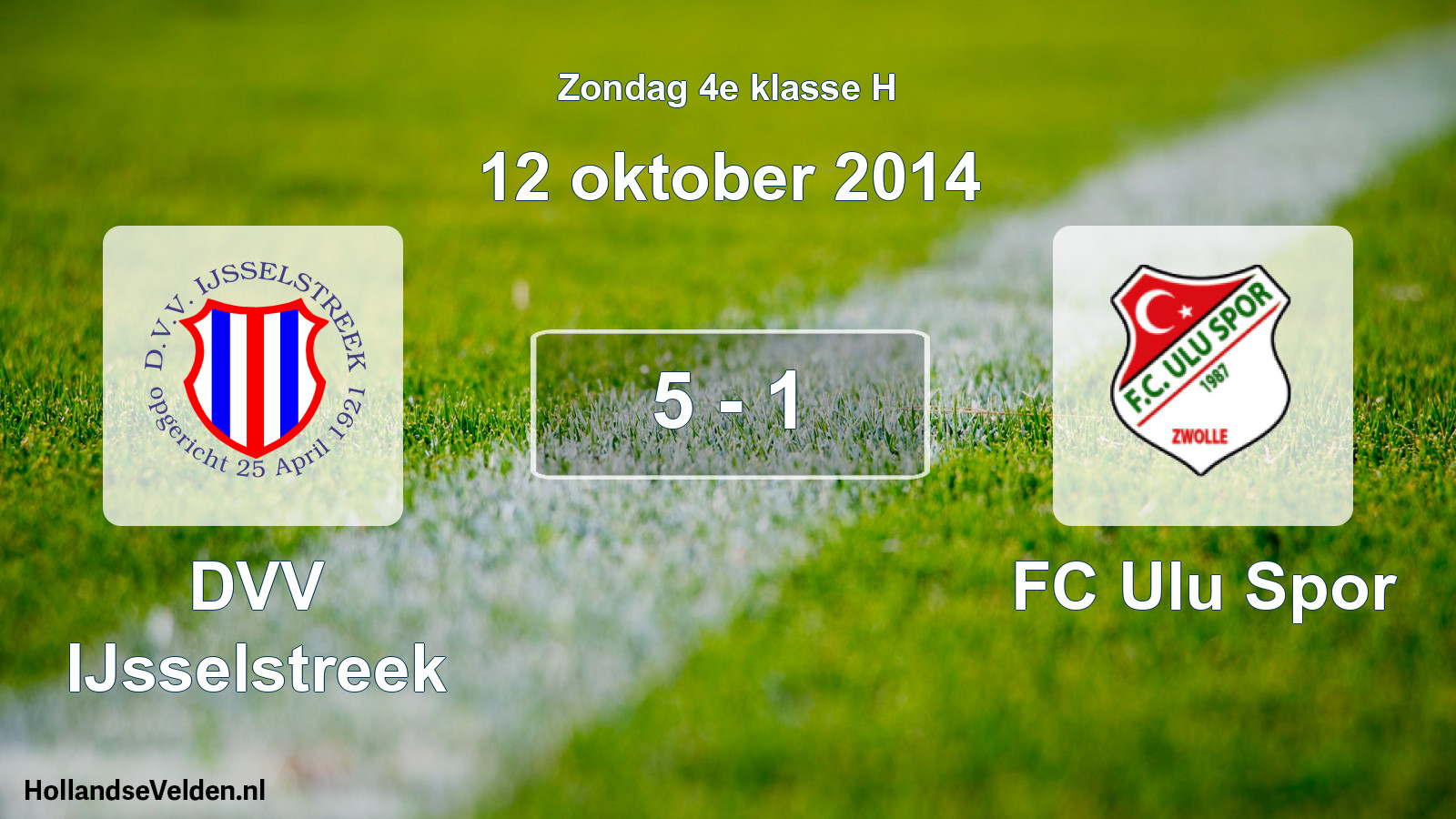 Total number of matches played: DVV IJsselstreek - FC Ulu Spor 5 - 1 (12 October 2014)