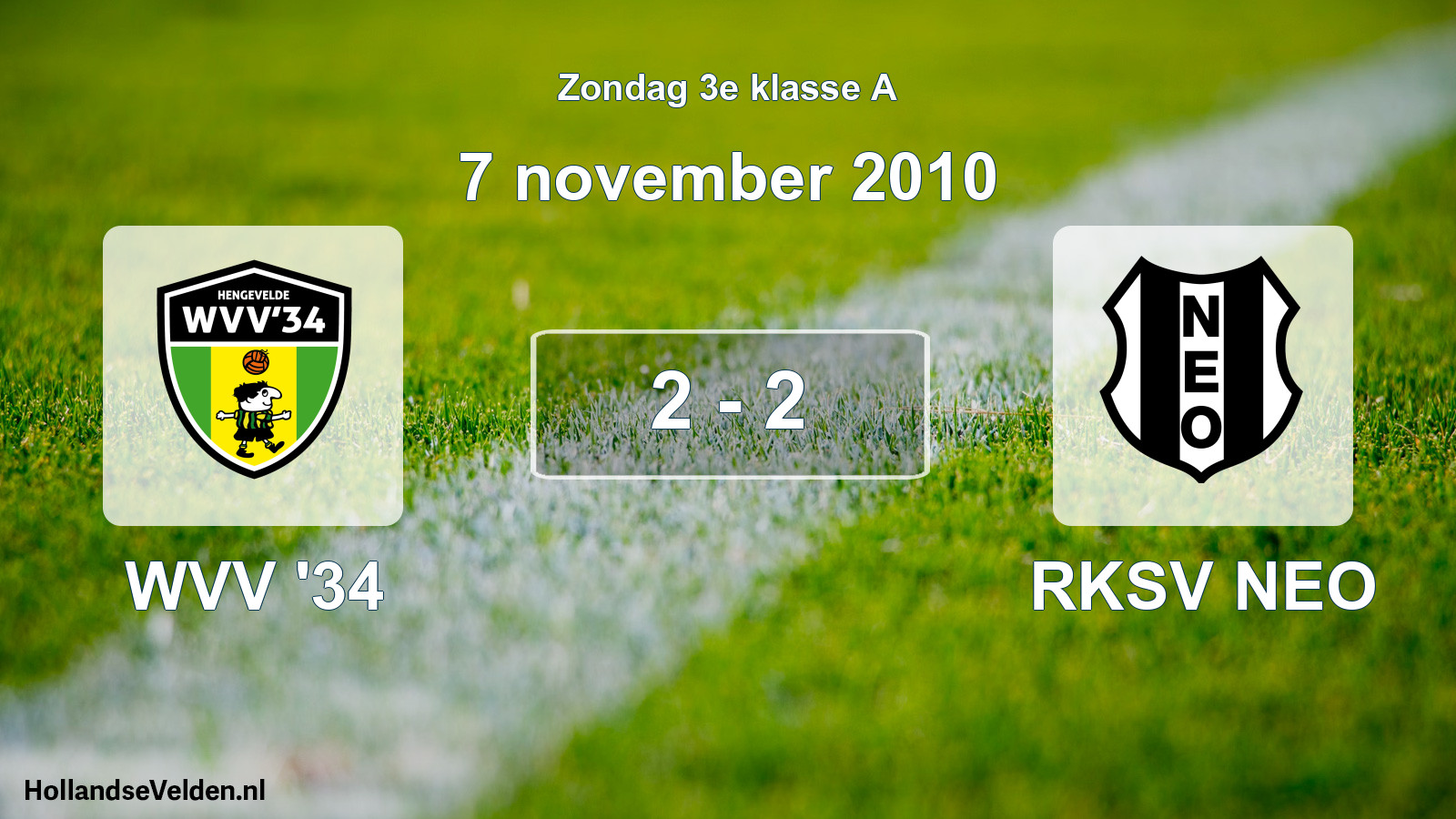 Total number of matches played: WVV '34 - RKSV NEO 2 - 2 (7 November 2010)