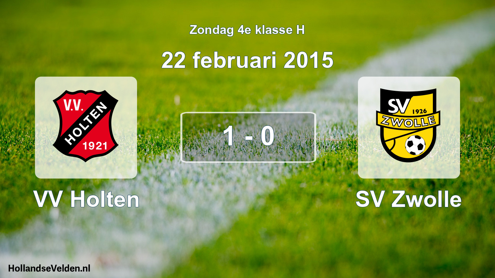 Total number of matches played: VV Holten - SV Zwolle 1 - 0 (22 February 2015)
