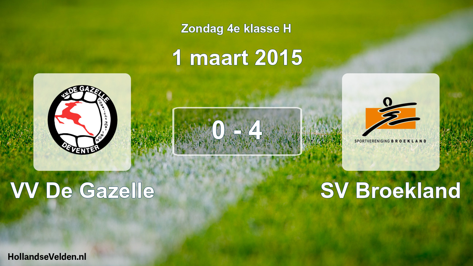 Total number of matches played: VV De Gazelle - SV Broekland 0 - 4 (1 March 2015)