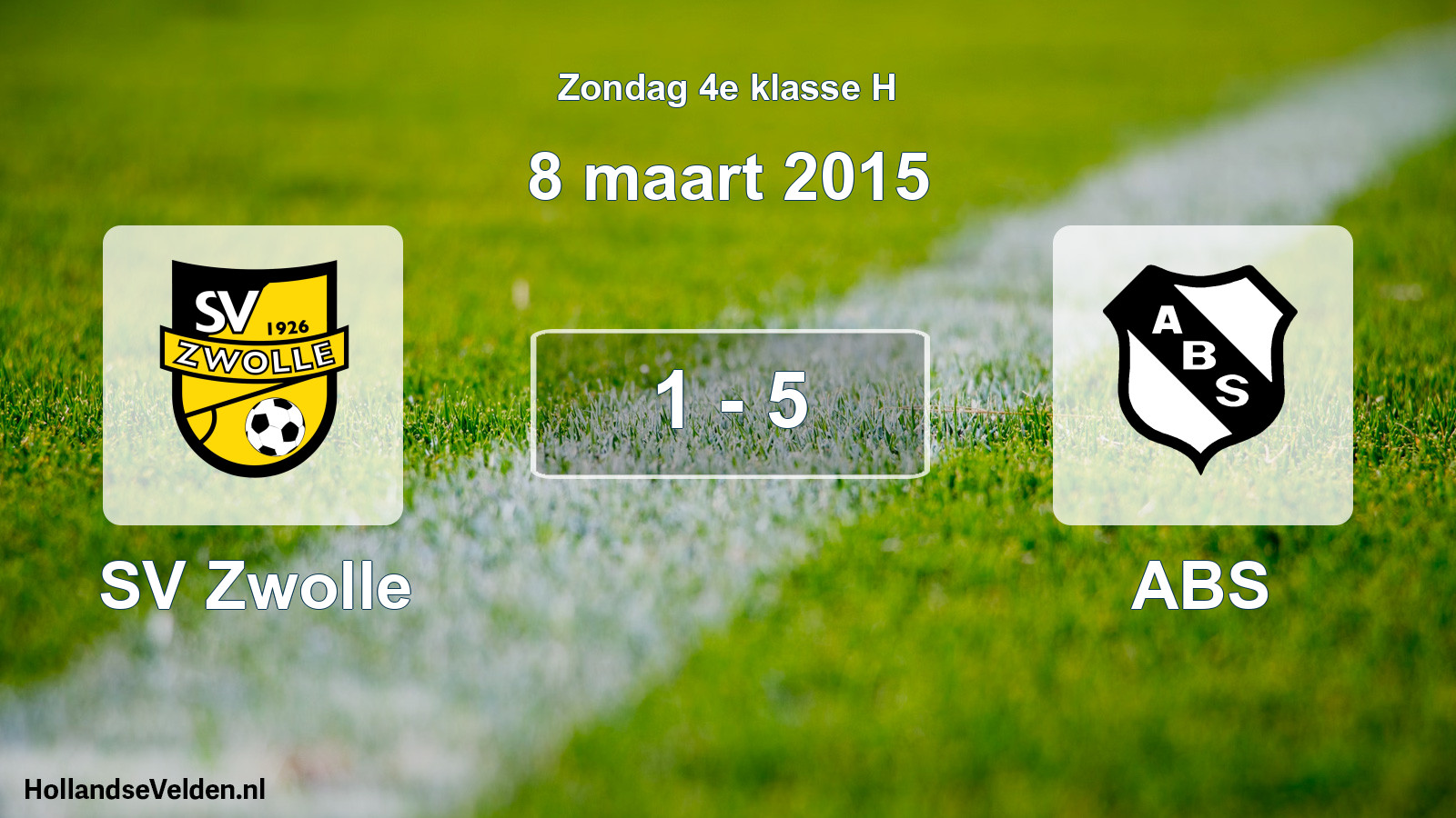 Total number of matches played: SV Zwolle - ABS 1 - 5 (8 March 2015)