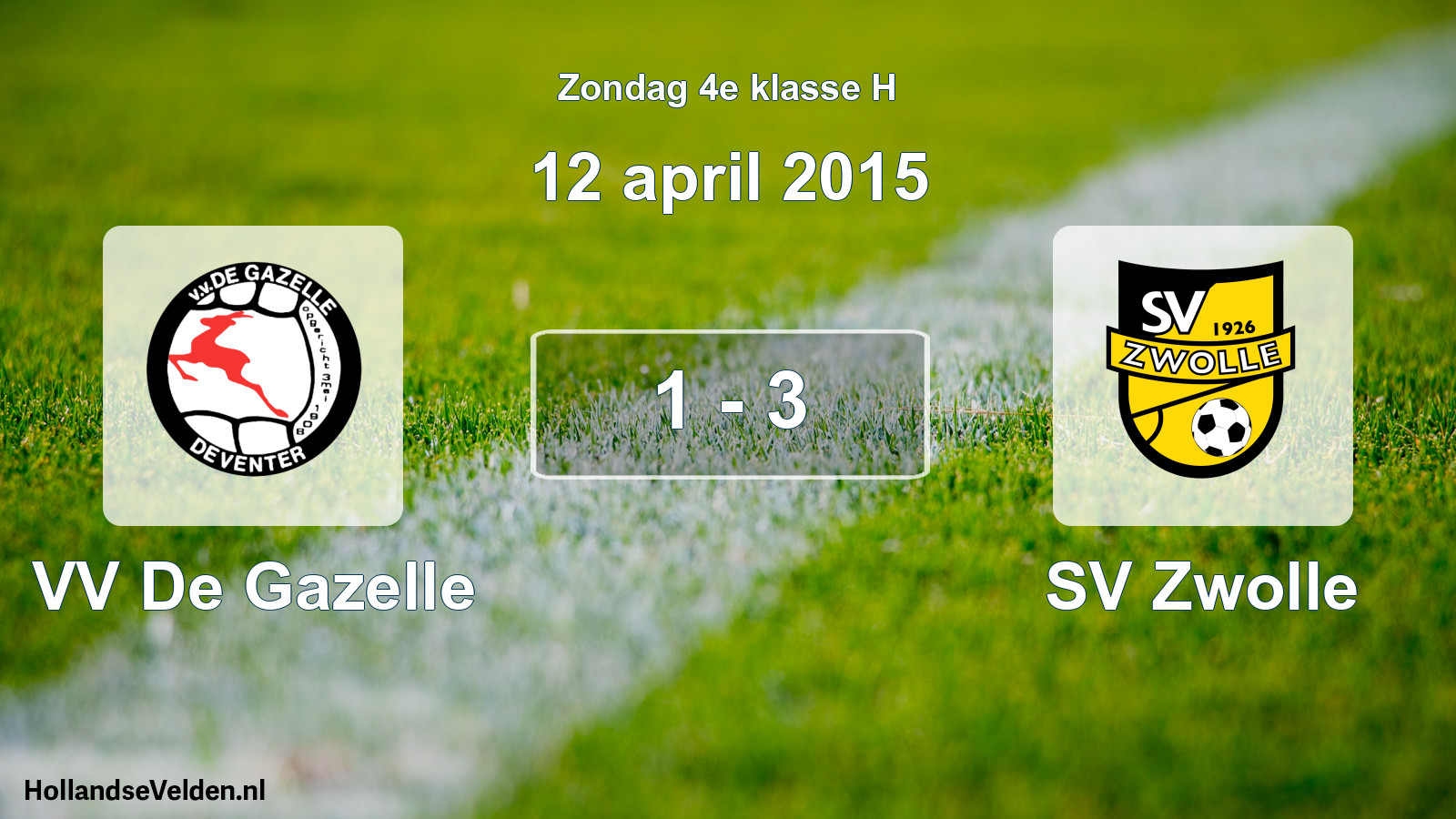 Total number of matches played: VV De Gazelle - SV Zwolle 1 - 3 (12 April 2015)