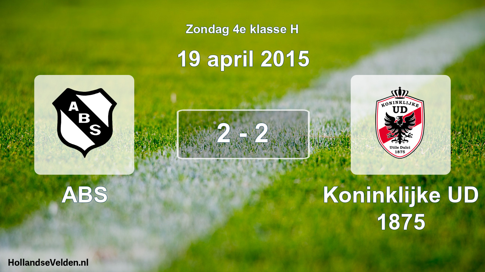 Total number of matches played: ABS - Koninklijke UD 1875 2 - 2 (19 April 2015)