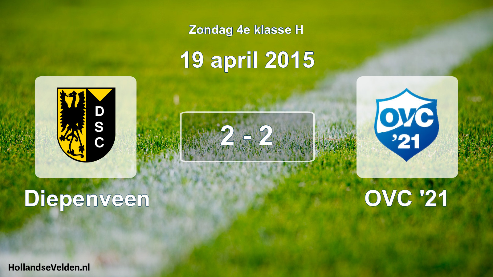 Total number of matches played: Diepenveen - OVC '21 2 - 2 (19 April 2015)