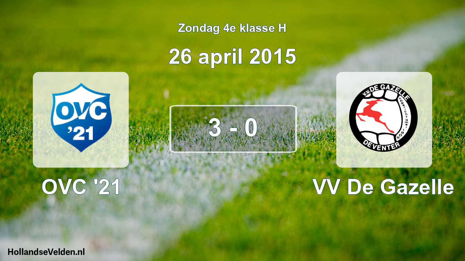 Total number of matches played: OVC '21 - VV De Gazelle 3 - 0 (26 April 2015)