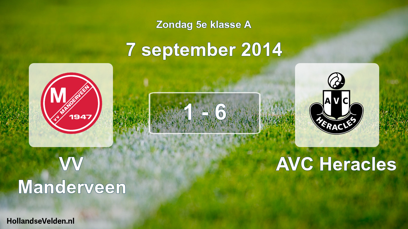 Total number of matches played: VV Manderveen - AVC Heracles 1 - 6 (7 September 2014)