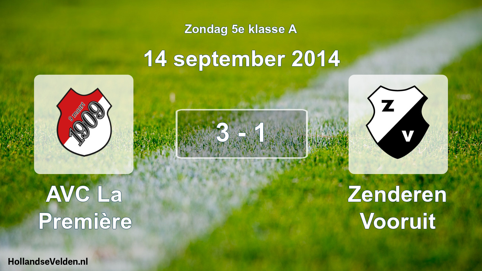 Total number of matches played: AVC La Première - Zenderen Vooruit 3 - 1 (14 September 2014)