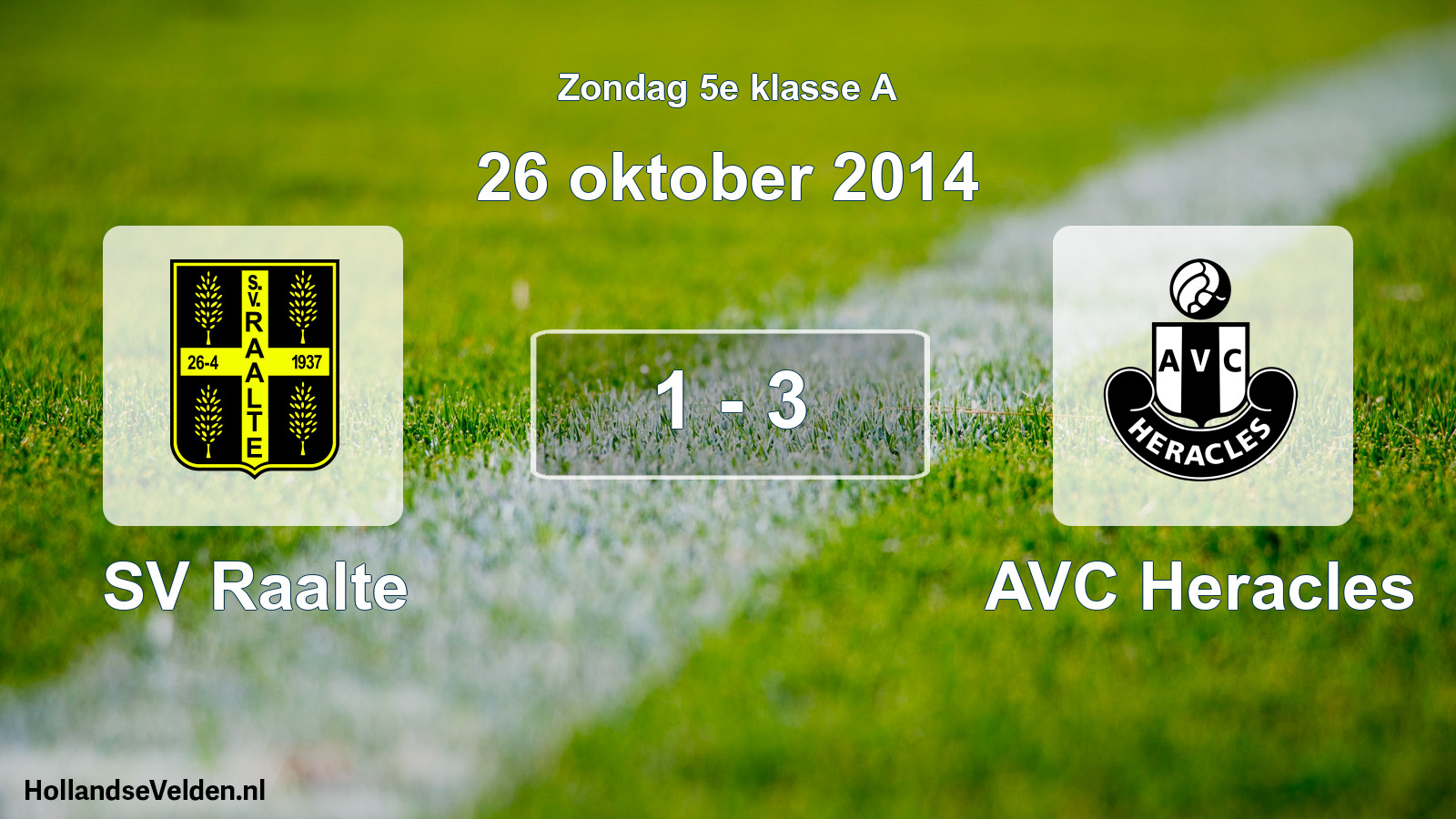 Total number of matches played: SV Raalte - AVC Heracles 1 - 3 (26 October 2014)