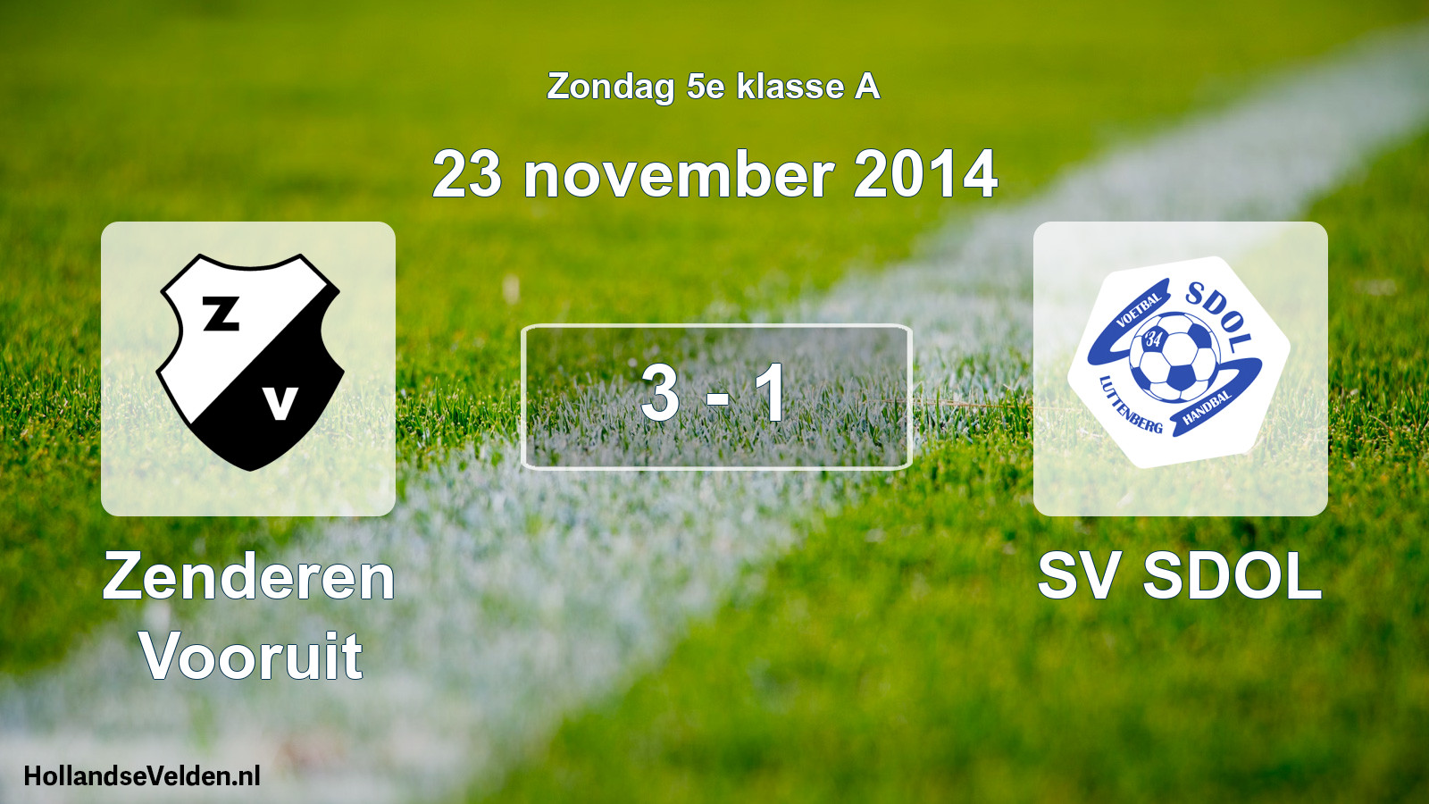Total number of matches played: Zenderen Vooruit - SV SDOL 3 - 1 (23 November 2014)